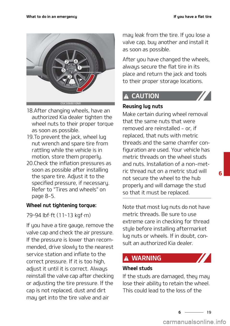 KIA SOUL 2021  Owners Manual ��
�
�
�8�I�B�U��U�P��E�P��J�O��B�O��F�N�F�S�H�F�O�D�Z�*�G��Z�P�V��I�B�W�F��B��G�M�B�U��U�J�S�F
����"�G�U�F�S��D�I�B�O�H�J�O�H��X�I�F�F�M�T�
��I�B�W�F��B�O��B�V�U�I�P�S�J�[�F�E�