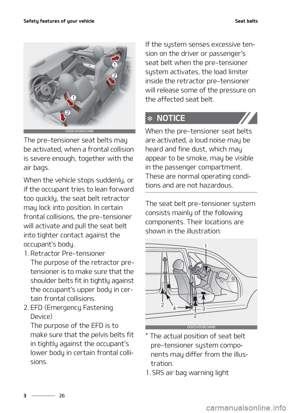 KIA SOUL 2021  Owners Manual �4�B�G�F�U�Z��G�F�B�U�V�S�F�T��P�G��Z�P�V�S��W�F�I�J�D�M�F
��
�
�4�F�B�U��C�F�M�U�T
�5�I�F��Q�S�F��U�F�O�T�J�P�O�F�S��T�F�B�U��C�F�M�U�T��N�B�Z�
�C�F��B�D�U�J�W�B�U�F�E�
��X�I�F�O��B�