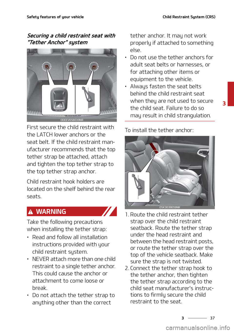 KIA SOUL 2021  Owners Manual ��
�
�
�4�B�G�F�U�Z��G�F�B�U�V�S�F�T��P�G��Z�P�V�S��W�F�I�J�D�M�F�$�I�J�M�E��3�F�T�U�S�B�J�O�U��4�Z�T�U�F�N��	�$�3�4�

�4�F�D�V�S�J�O�H��B��D�I�J�M�E��S�F�T�U�S�B�J�O�U��T�F�B�U��X�J�U