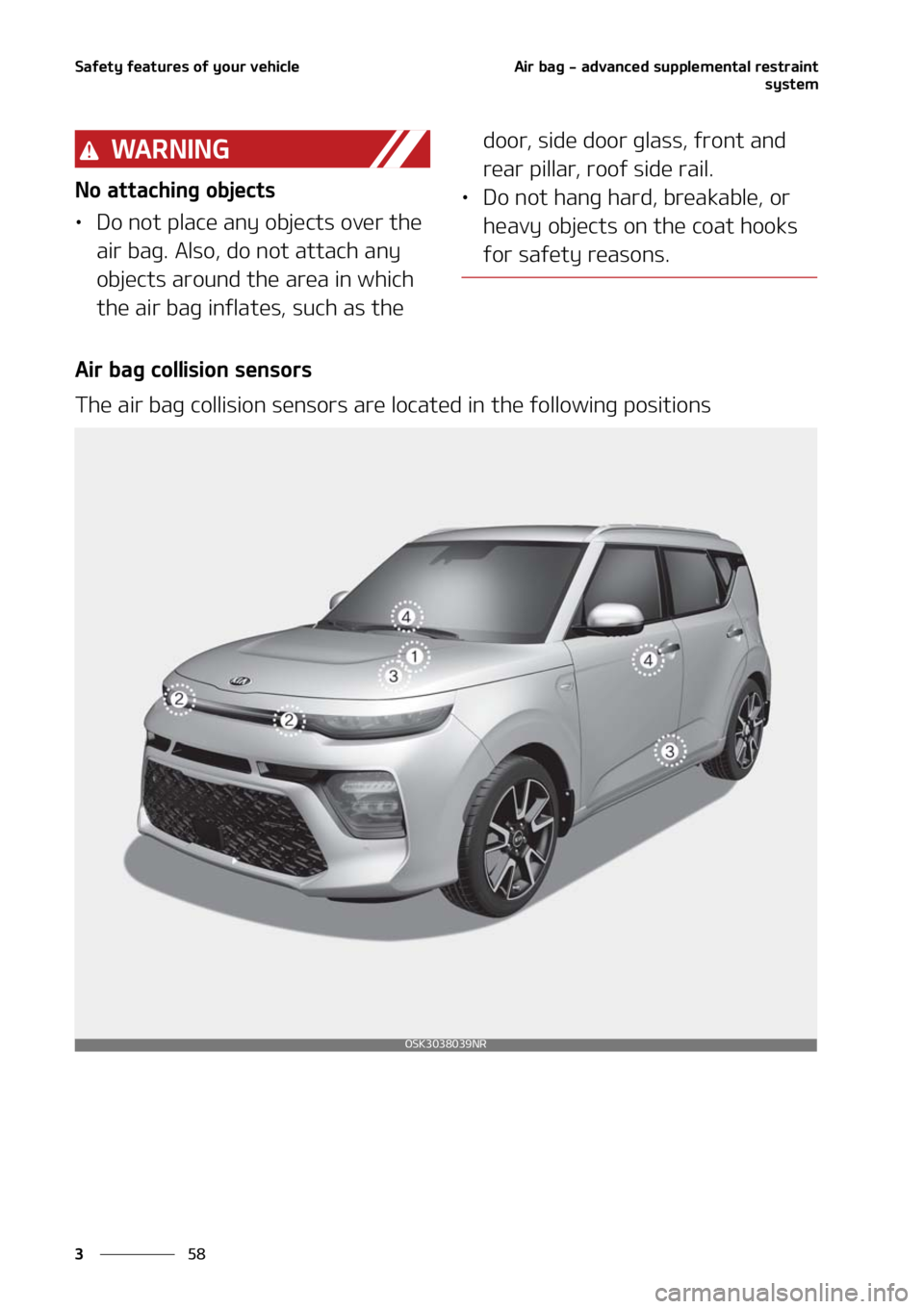 KIA SOUL 2021  Owners Manual �4�B�G�F�U�Z��G�F�B�U�V�S�F�T��P�G��Z�P�V�S��W�F�I�J�D�M�F
��
�
�"�J�S��C�B�H����B�E�W�B�O�D�F�E��T�V�Q�Q�M�F�N�F�O�U�B�M��S�F�T�U�S�B�J�O�U
�T�Z�T�U�F�N
�8�" �3 �/ �* �/ �(
�/�P��B�U�U�