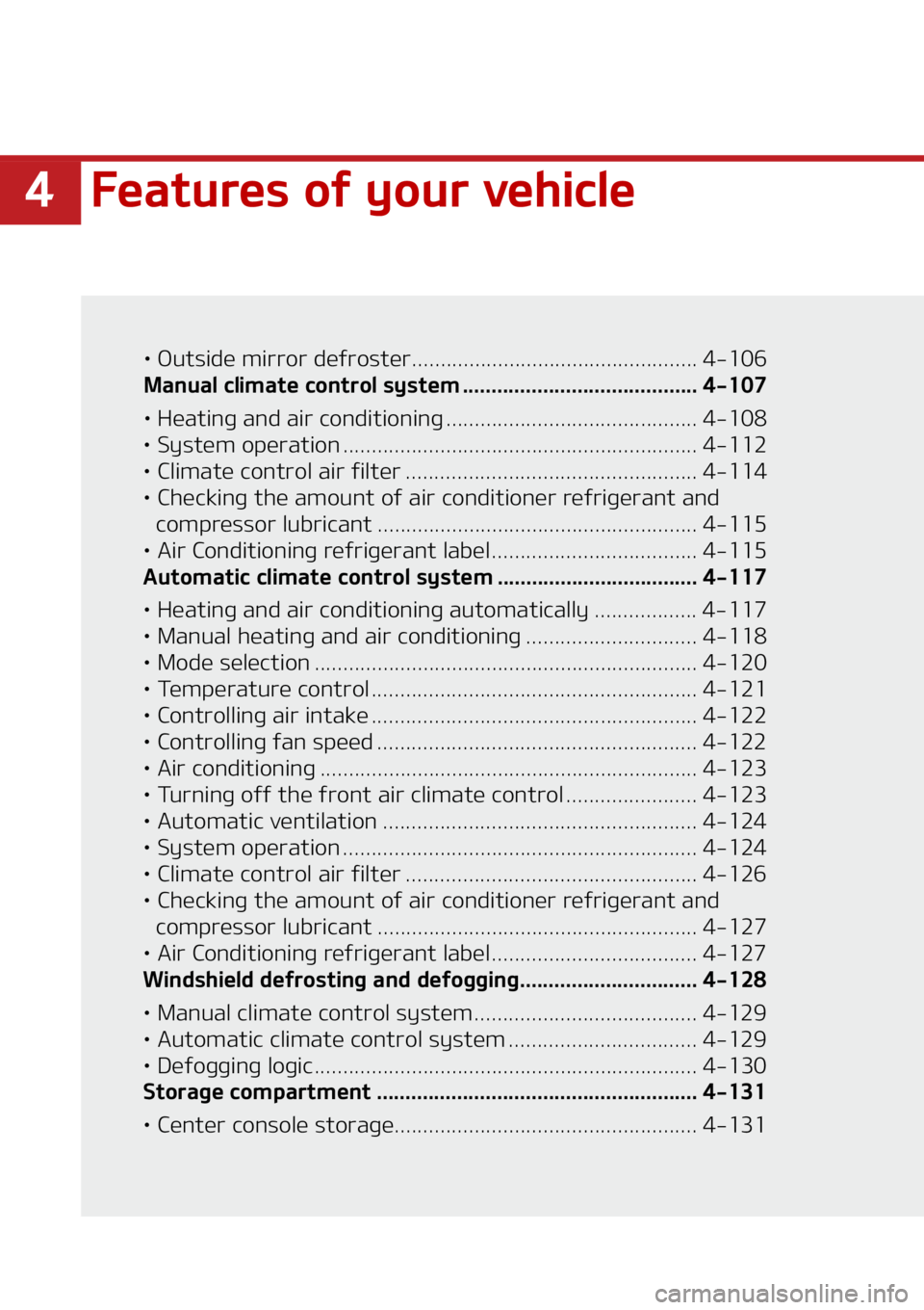 KIA SOUL 2021  Owners Manual ���F�B�U�V�S�F�T��P�G��Z�P�V�S��W�F�I�J�D�M�F
LÜ��0�V�U�T�J�E�F��N�J�S�S�P�S��E�F�G�S�P�T�U�F�S�� ����������������������������������������������