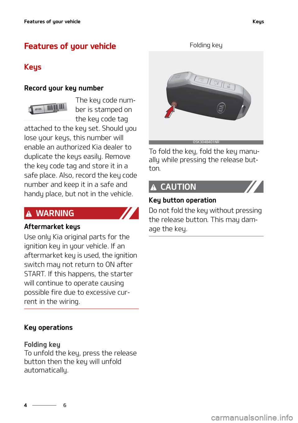 KIA SOUL 2021  Owners Manual ��F�B�U�V�S�F�T��P�G��Z�P�V�S��W�F�I�J�D�M�F
�
�
�,�F�Z�T
��F�B�U�V�S�F�T��P�G��Z�P�V�S��W�F�I�J�D�M�F
�,�F�Z�T
�3�F�D�P�S�E��Z�P�V�S� �L�F�Z��O�V�N�C�F�S
�5�I�F��L�F�Z��D�P�E�F��O�V�N
