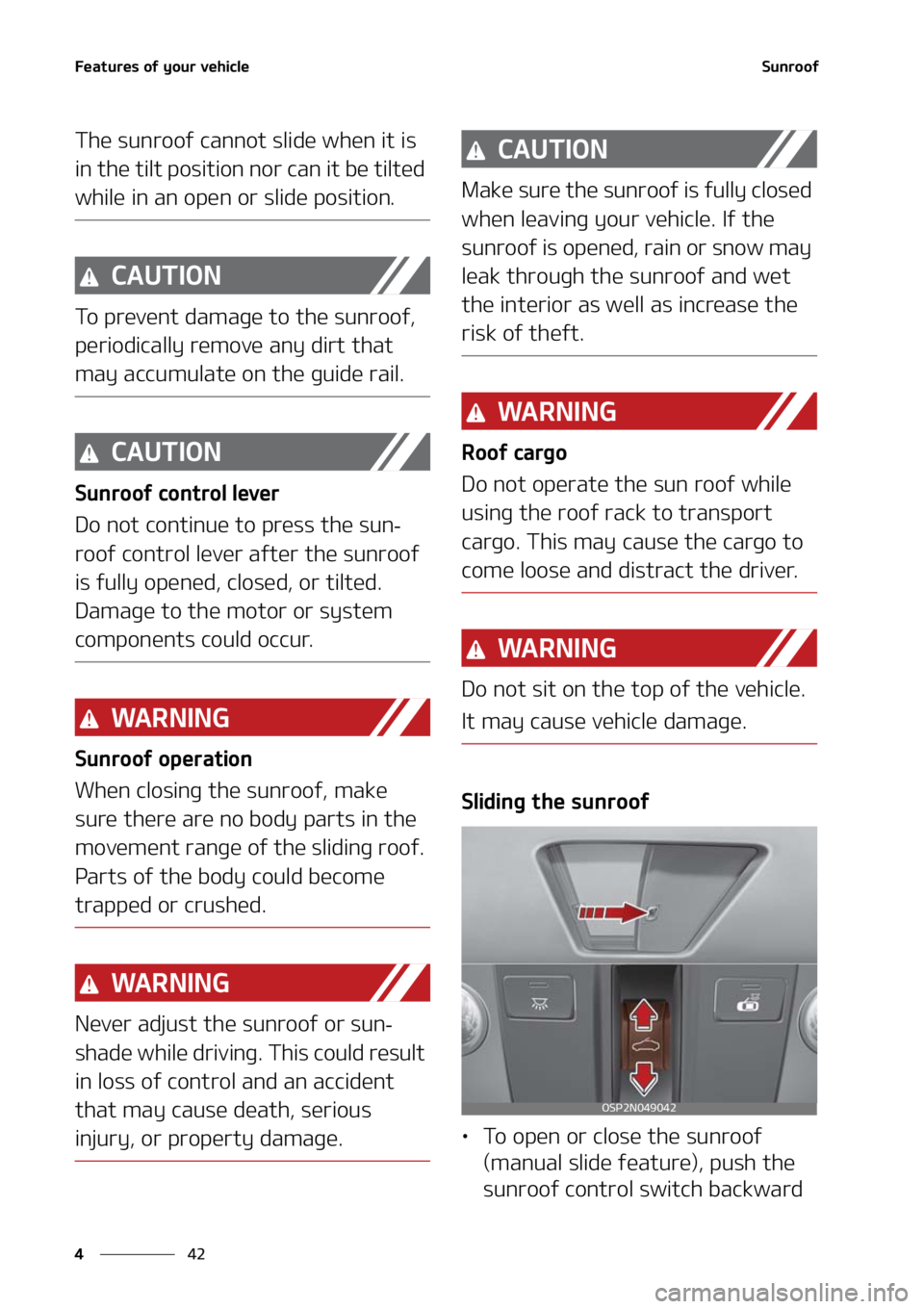 KIA SELTOS 2021  Owners Manual ��F�B�U�V�S�F�T��P�G��Z�P�V�S��W�F�I�J�D�M�F
��
�
�4�V�O�S�P�P�G
�5�I�F��T�V�O�S�P�P�G��D�B�O�O�P�U��T�M�J�E�F��X�I�F�O��J�U��J�T�
�J�O��U�I�F��U�J�M�U��Q�P�T�J�U�J�P�O��O�P�S��D�B�