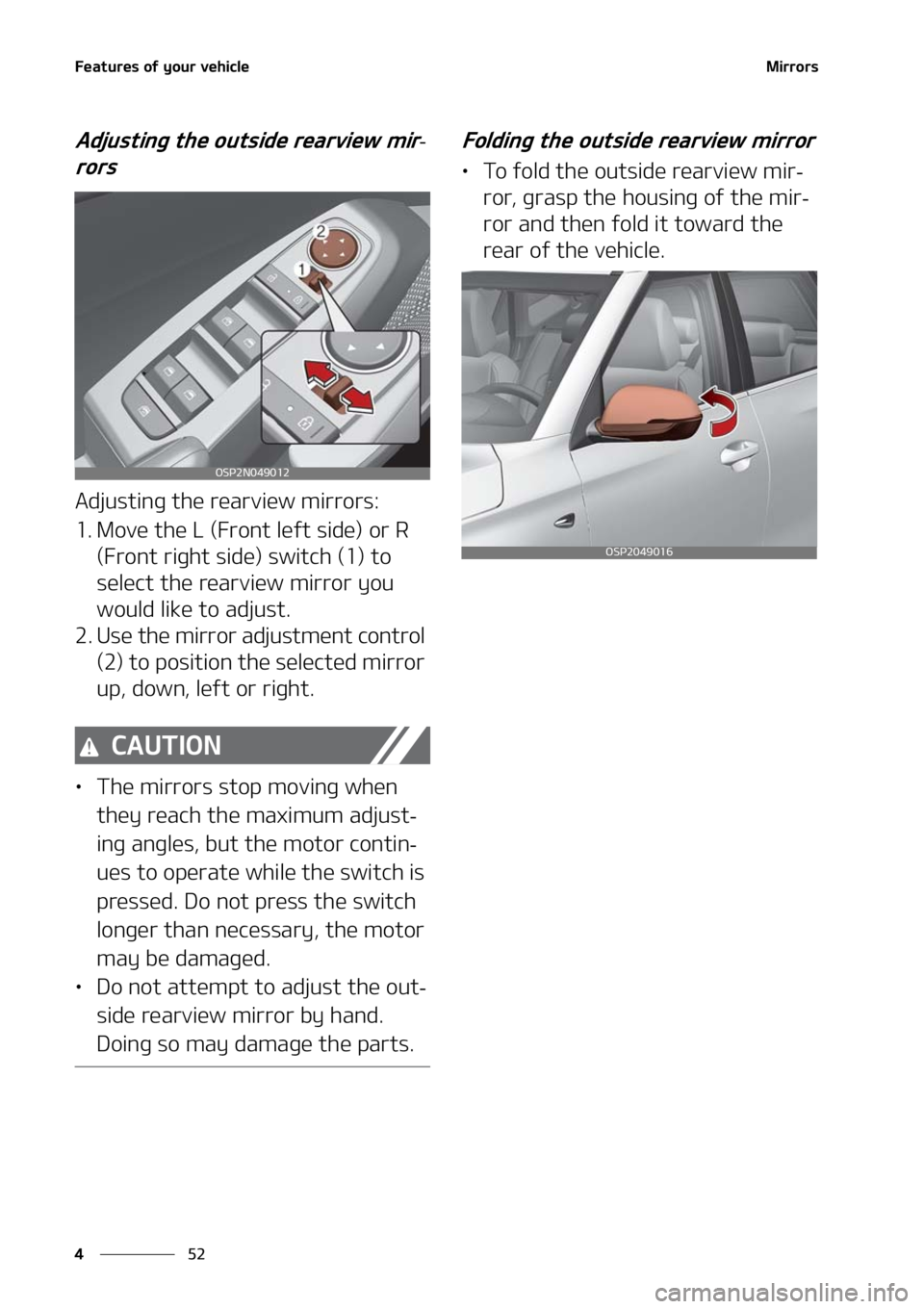 KIA SELTOS 2021  Owners Manual ��F�B�U�V�S�F�T��P�G��Z�P�V�S��W�F�I�J�D�M�F
��
�
�.�J�S�S�P�S�T
�"�E�K�V�T�U�J�O�H��U�I�F��P�V�U�T�J�E�F��S�F�B�S�W�J�F�X��N�J�S-
�S�P�S�T
�"�E�K�V�T�U�J�O�H��U�I�F��S�F�B�S�W�J�F�X��N�