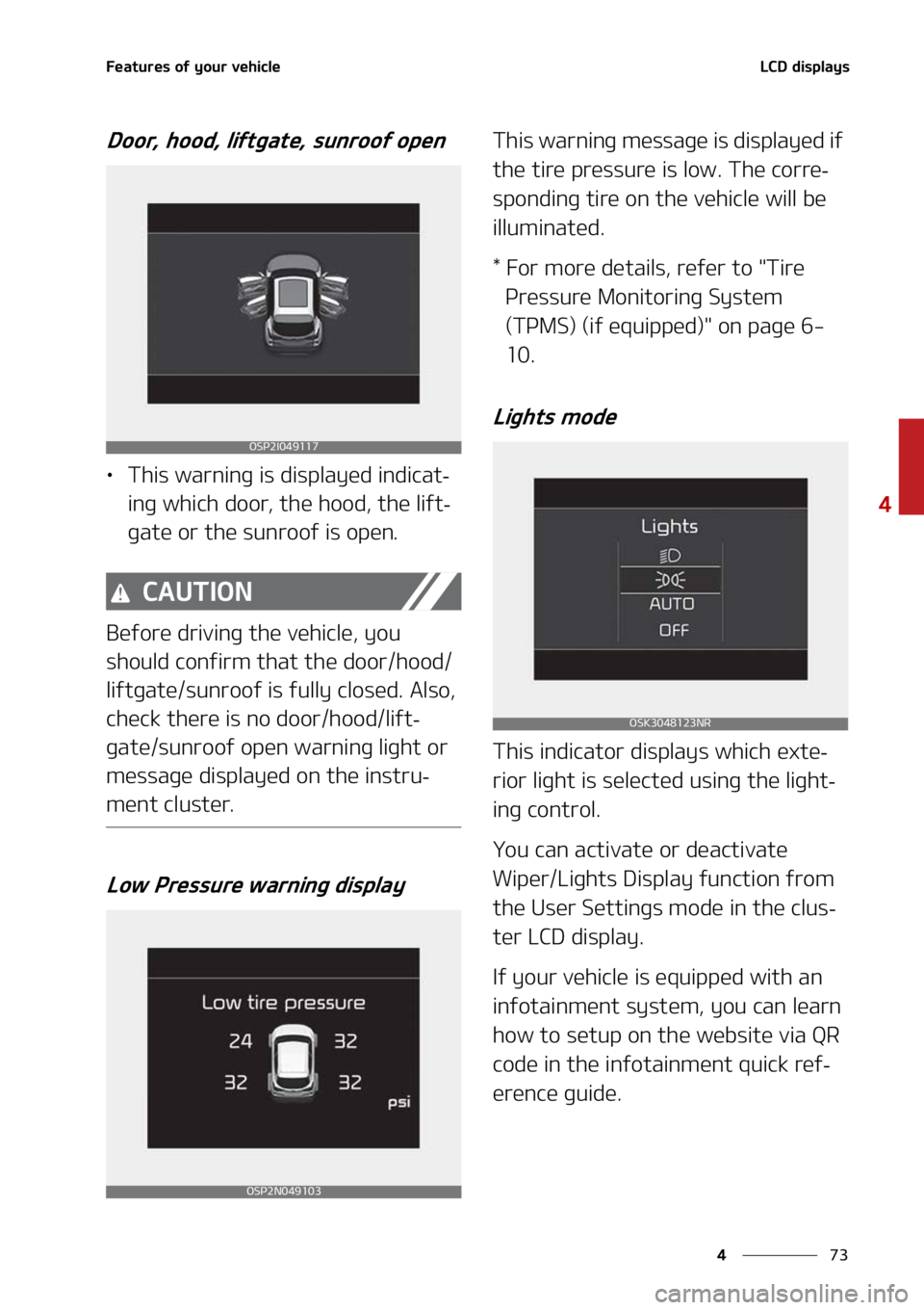 KIA SELTOS 2021  Owners Manual ��
�
�
��F�B�U�V�S�F�T��P�G��Z�P�V�S��W�F�I�J�D�M�F�-�$�%��E�J�T�Q�M�B�Z�T
�%�P�P�S�
��I�P�P�E�
��M�J�G�U�H�B�U�F�
��T�V�O�S�P�P�G��P�Q�F�O
LÜ�5�I�J�T��X�B�S�O�J�O�H��J�T��E�J�T�Q�M�B