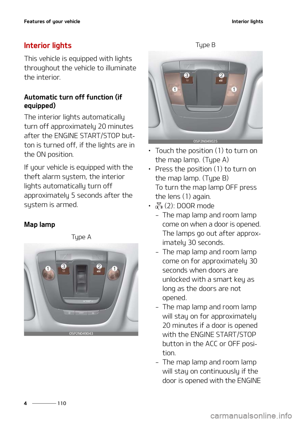 KIA SELTOS 2021  Owners Manual ��F�B�U�V�S�F�T��P�G��Z�P�V�S��W�F�I�J�D�M�F
���
�
�*�O�U�F�S�J�P�S��M�J�H�I�U�T
�*�O�U�F�S�J�P�S��M�J�H�I�U�T
�5�I�J�T��W�F�I�J�D�M�F��J�T��F�R�V�J�Q�Q�F�E��X�J�U�I��M�J�H�I�U�T�
�U�I
