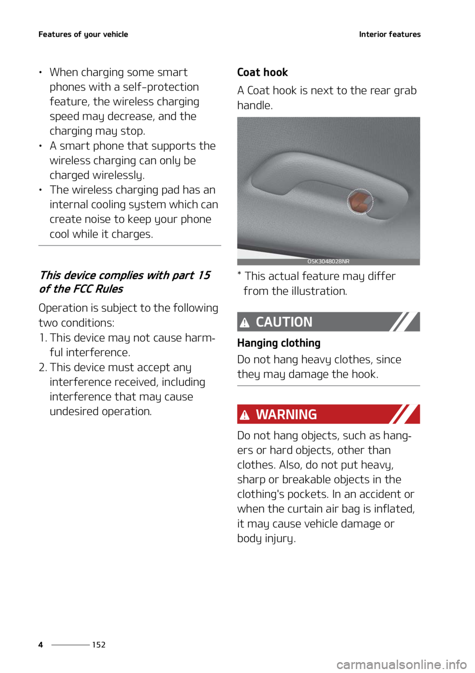 KIA SELTOS 2021  Owners Manual ��F�B�U�V�S�F�T��P�G��Z�P�V�S��W�F�I�J�D�M�F
���
�
�*�O�U�F�S�J�P�S��G�F�B�U�V�S�F�T
LÜ �8�I�F�O��D�I�B�S�H�J�O�H��T�P�N�F��T�N�B�S�U�
�Q�I�P�O�F�T��X�J�U�I��B��T�F�M�G��Q�S�P�U�F�D�
