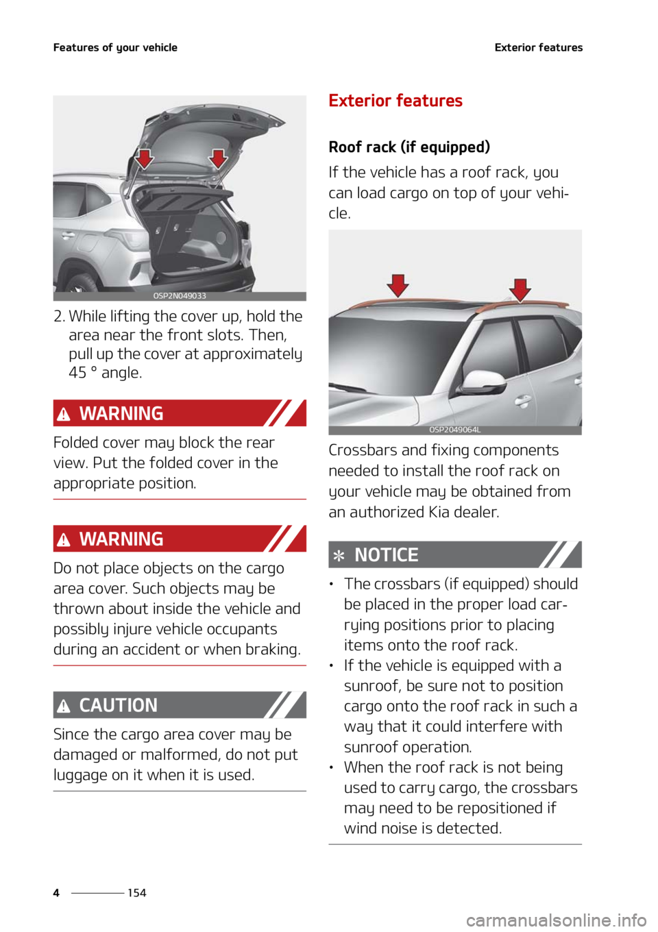 KIA SELTOS 2021  Owners Manual ��F�B�U�V�S�F�T��P�G��Z�P�V�S��W�F�I�J�D�M�F
���
�
�&�Y�U�F�S�J�P�S��G�F�B�U�V�S�F�T
�� �8�I�J�M�F��M�J�G�U�J�O�H��U�I�F��D�P�W�F�S��V�Q�
��I�P�M�E��U�I�F�
�B�S�F�B��O�F�B�S��U�I�F
