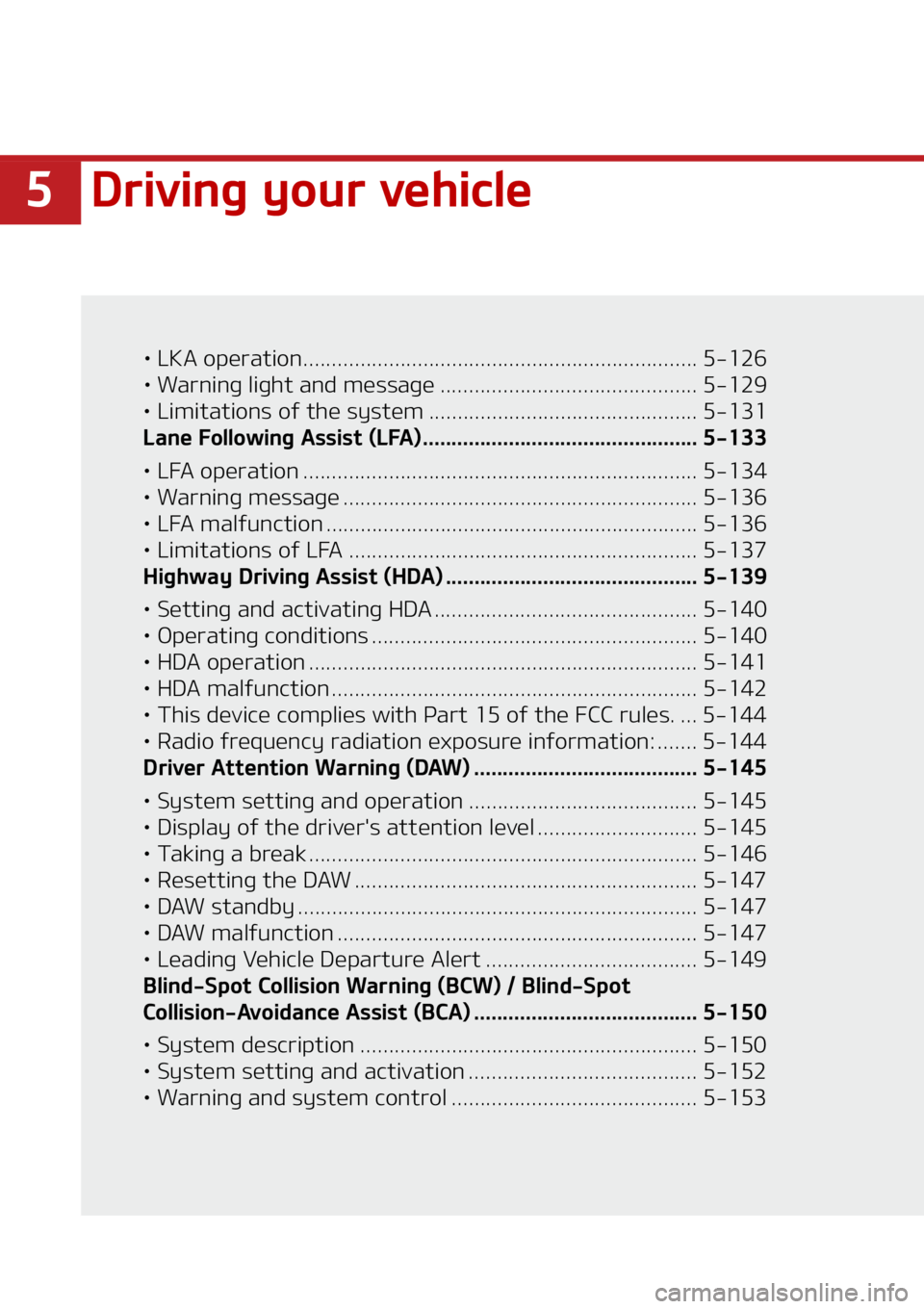 KIA SELTOS 2021  Owners Manual ��%�S�J�W�J�O�H��Z�P�V�S��W�F�I�J�D�M�F
LÜ��-�,�"��P�Q�F�S�B�U�J�P�O������������������������������������������������� ��������������