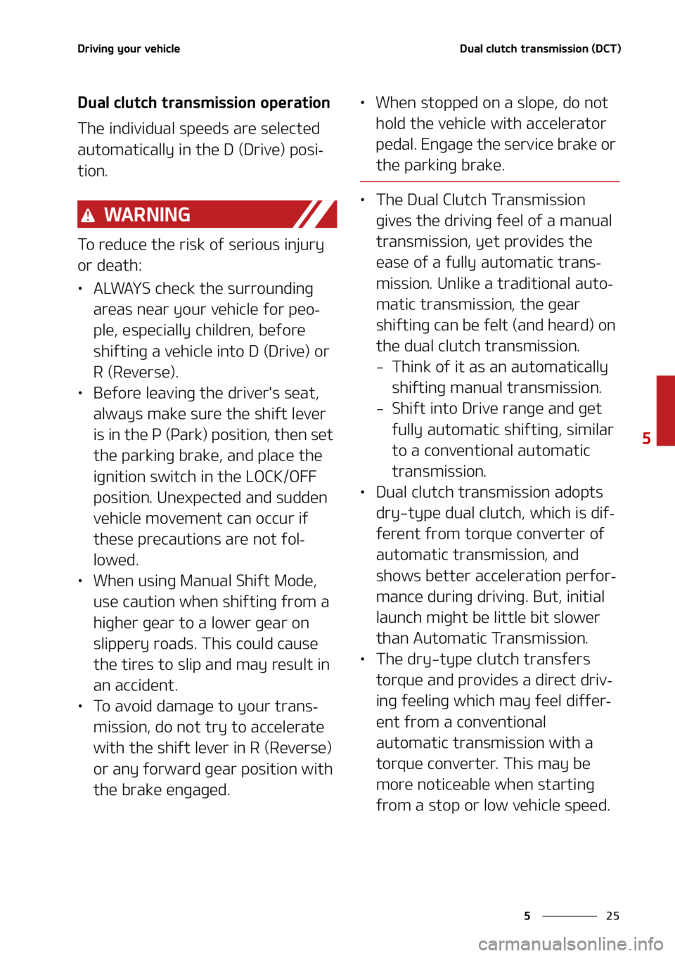 KIA SELTOS 2021  Owners Manual ��
�
�
�%�S�J�W�J�O�H��Z�P�V�S��W�F�I�J�D�M�F�%�V�B�M��D�M�V�U�D�I��U�S�B�O�T�N�J�T�T�J�P�O��	�%�$�5�

�%�V�B�M��D�M�V�U�D�I��U�S�B�O�T�N�J�T�T�J�P�O��P�Q�F�S�B�U�J�P�O
�5�I�F��J�O�E�J�W�
