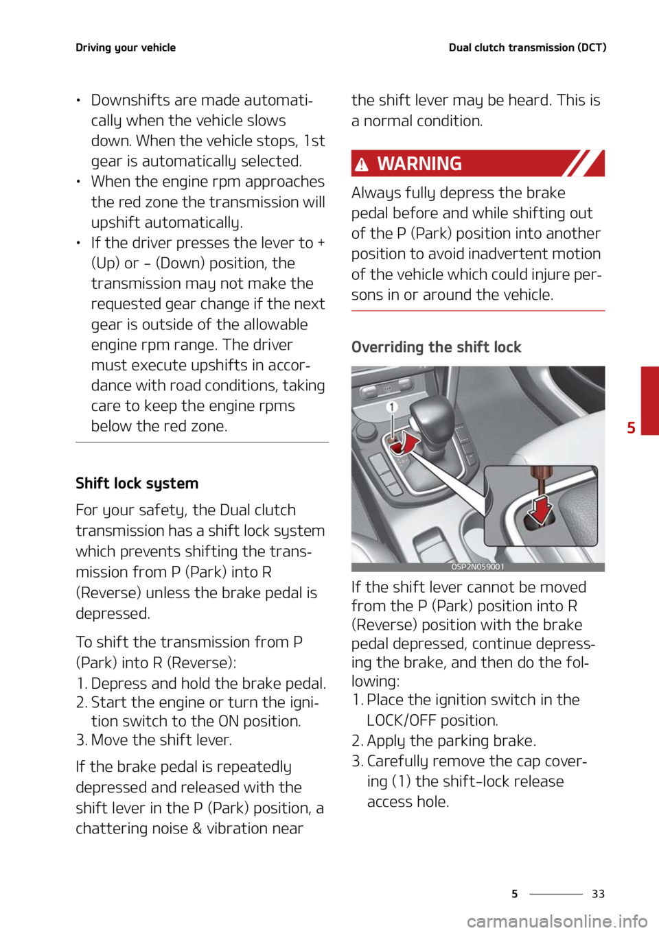 KIA SELTOS 2021  Owners Manual ��
�
�
�%�S�J�W�J�O�H��Z�P�V�S��W�F�I�J�D�M�F�%�V�B�M��D�M�V�U�D�I��U�S�B�O�T�N�J�T�T�J�P�O��	�%�$�5�

LÜ�%�P�X�O�T�I�J�G�U�T��B�S�F��N�B�E�F��B�V�U�P�N�B�U�J-
�D�B�M�M�Z��X�I�F�O��U�I�