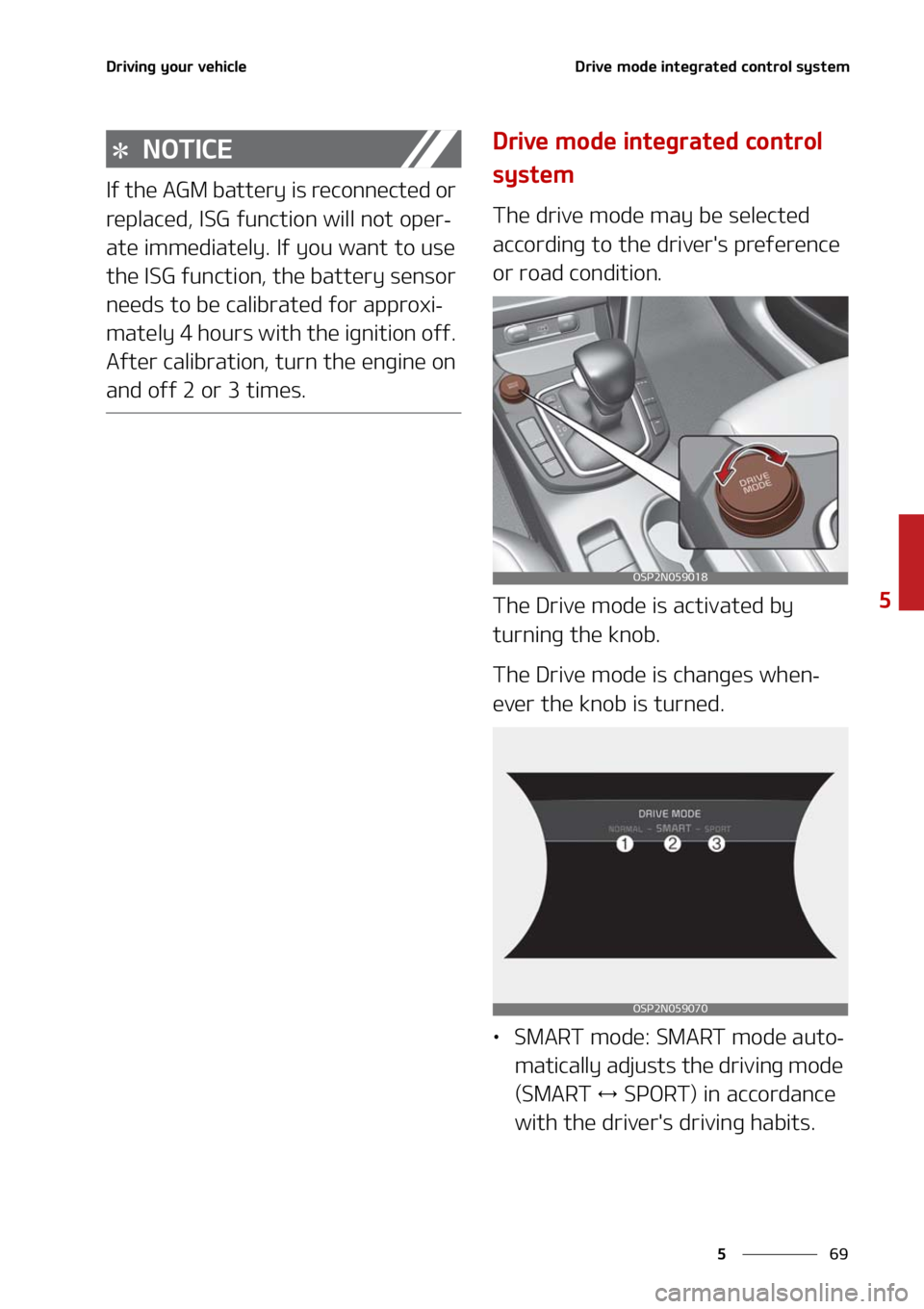 KIA SELTOS 2021  Owners Manual ��
�
�
�%�S�J�W�J�O�H��Z�P�V�S��W�F�I�J�D�M�F�%�S�J�W�F��N�P�E�F��J�O�U�F�H�S�B�U�F�E��D�P�O�U�S�P�M��T�Z�T�U�F�N
�/�0�5�*�$�&
�*�G��U�I�F��"�(�.��C�B�U�U�F�S�Z��J�T��S�F�D�P�O�O�F�D�U�
