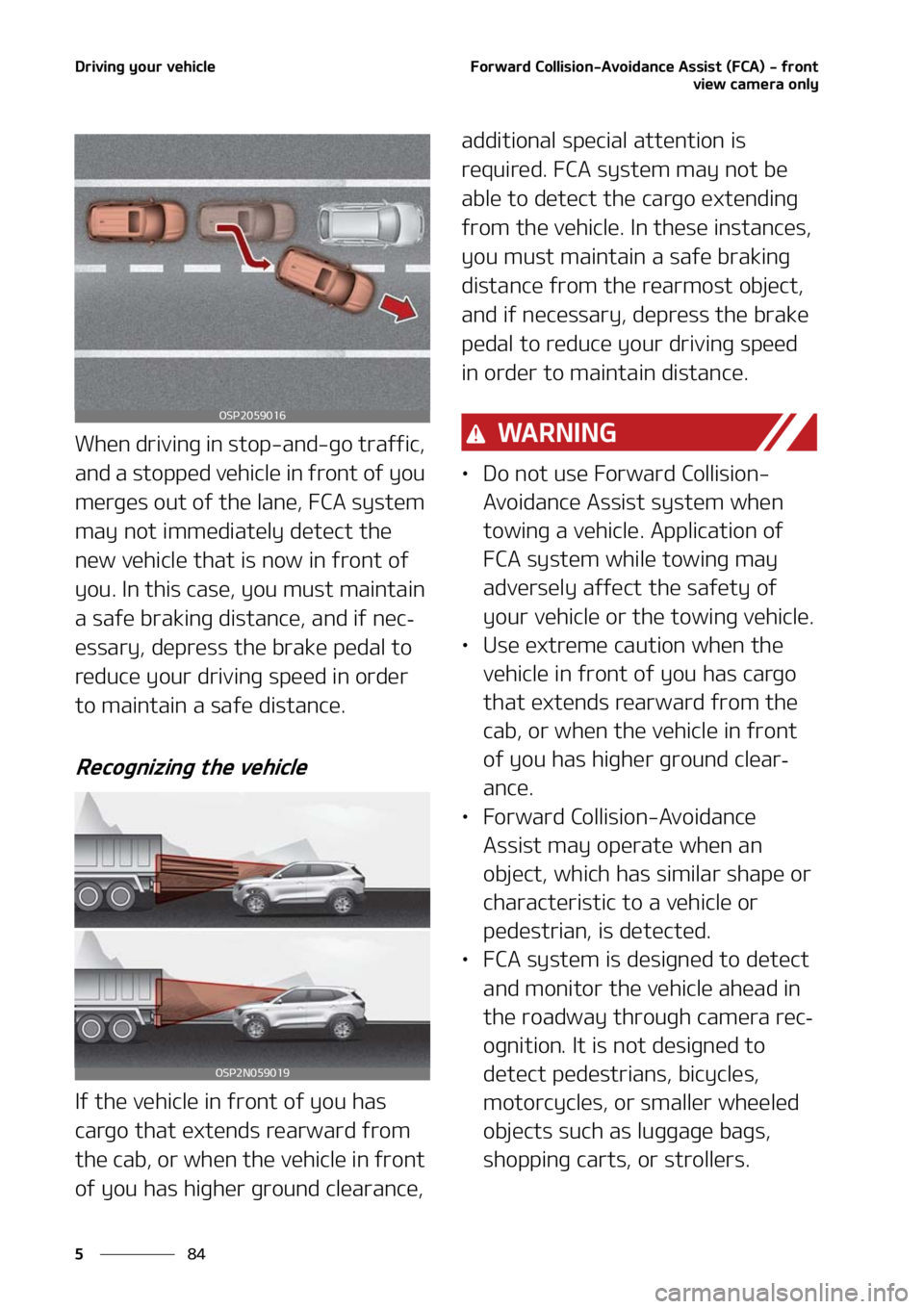 KIA SELTOS 2021  Owners Manual �%�S�J�W�J�O�H��Z�P�V�S��W�F�I�J�D�M�F
��
�
��P�S�X�B�S�E��$�P�M�M�J�T�J�P�O��"�W�P�J�E�B�O�D�F��"�T�T�J�T�U��	��$�"�
����G�S�P�O�U
�W�J�F�X��D�B�N�F�S�B��P�O�M�Z
�8�I�F�O��E�S�J�W�J�