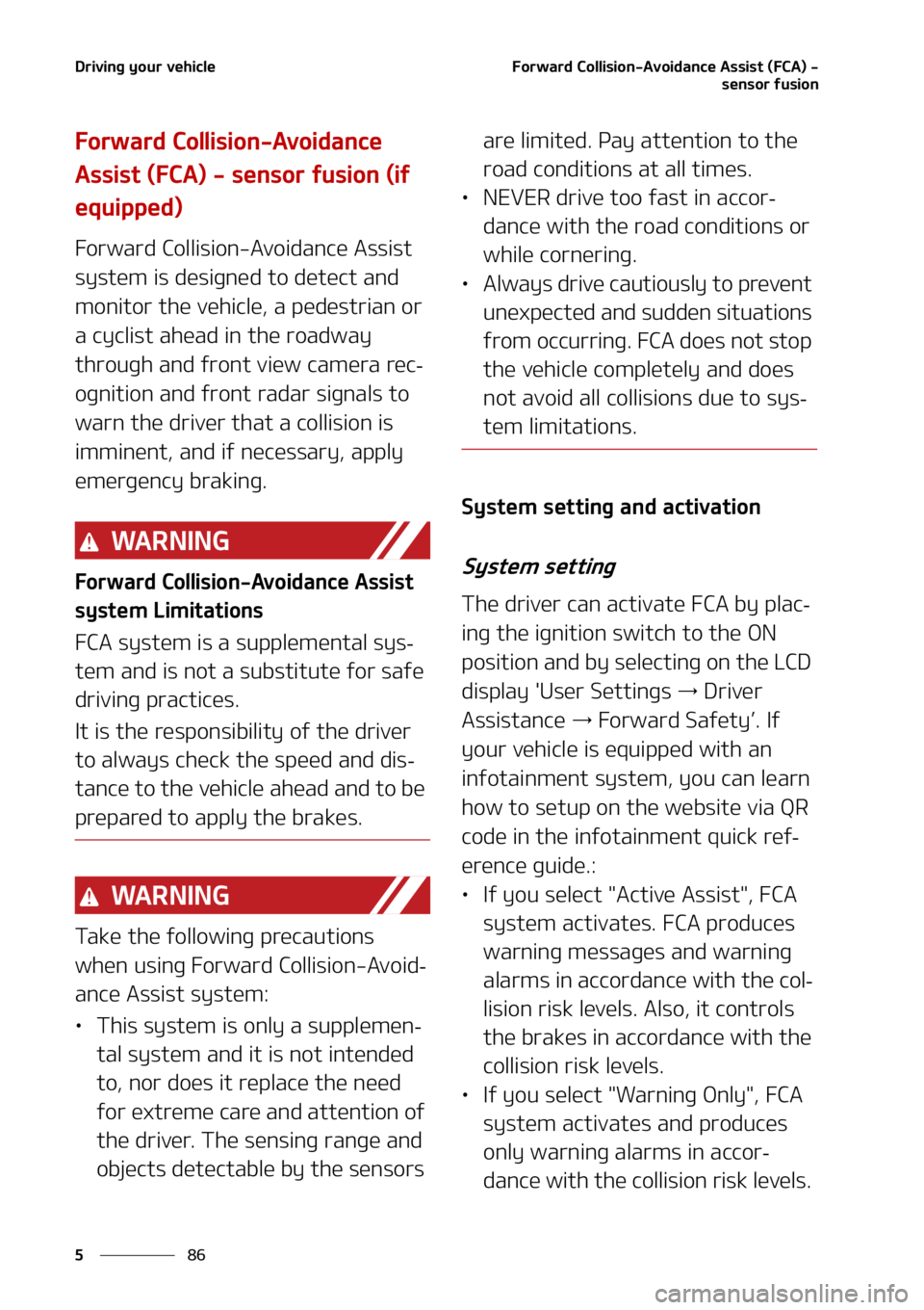 KIA SELTOS 2021  Owners Manual �%�S�J�W�J�O�H��Z�P�V�S��W�F�I�J�D�M�F
��
�
��P�S�X�B�S�E��$�P�M�M�J�T�J�P�O��"�W�P�J�E�B�O�D�F��"�T�T�J�T�U��	��$�"�
��
�T�F�O�T�P�S��G�V�T�J�P�O
��P�S�X�B�S�E��$�P�M�M�J�T�J�P�O��"�