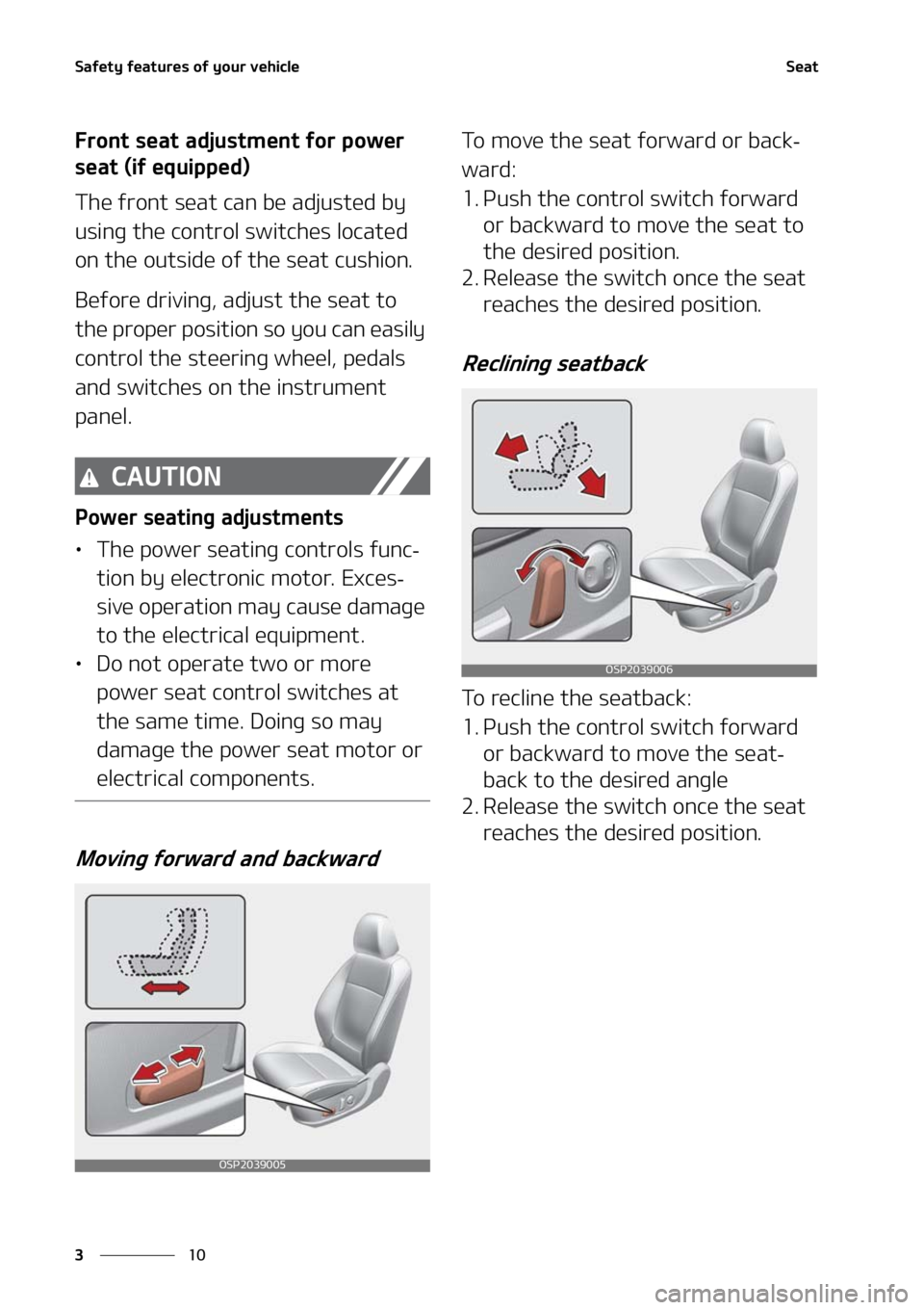 KIA SELTOS 2021  Owners Manual �4�B�G�F�U�Z��G�F�B�U�V�S�F�T��P�G��Z�P�V�S��W�F�I�J�D�M�F
��
�
�4�F�B�U
��S�P�O�U��T�F�B�U��B�E�K�V�T�U�N�F�O�U��G�P�S��Q�P�X�F�S�
�T�F�B�U��	�J�G��F�R�V�J�Q�Q�F�E�

�5�I�F��G�S�P�O�U