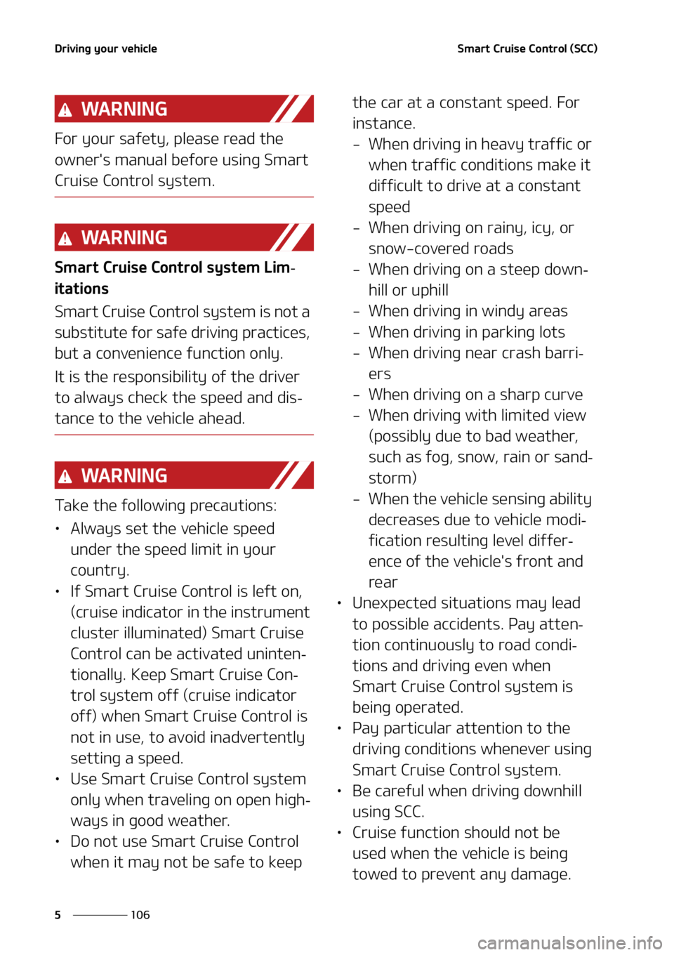KIA SELTOS 2021  Owners Manual �%�S�J�W�J�O�H��Z�P�V�S��W�F�I�J�D�M�F
���
�
�4�N�B�S�U��$�S�V�J�T�F��$�P�O�U�S�P�M��	�4�$�$�

�8�" �3 �/ �* �/ �(
��P�S��Z�P�V�S��T�B�G�F�U�Z�
��Q�M�F�B�T�F��S�F�B�E��U�I�F�
�P�X�O�F�