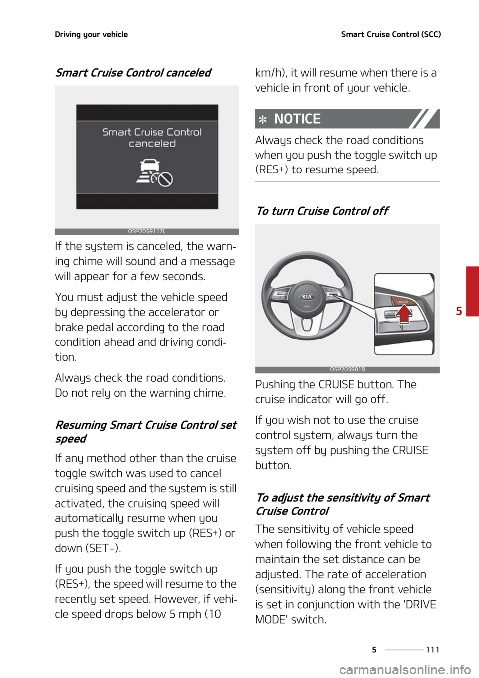 KIA SELTOS 2021  Owners Manual ���
�
�
�%�S�J�W�J�O�H��Z�P�V�S��W�F�I�J�D�M�F�4�N�B�S�U��$�S�V�J�T�F��$�P�O�U�S�P�M��	�4�$�$�

�4�N�B�S�U��$�S�V�J�T�F��$�P�O�U�S�P�M��D�B�O�D�F�M�F�E
�*�G��U�I�F��T�Z�T�U�F�N��J�T��