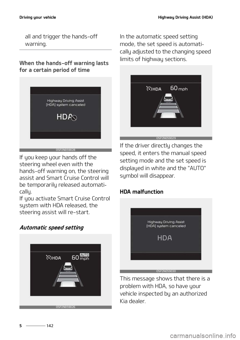 KIA SELTOS 2021  Owners Manual �%�S�J�W�J�O�H��Z�P�V�S��W�F�I�J�D�M�F
���
�
�)�J�H�I�X�B�Z��%�S�J�W�J�O�H��"�T�T�J�T�U��	�)�%�"�

�B�M�M��B�O�E��U�S�J�H�H�F�S��U�I�F��I�B�O�E�T��P�G�G�
�X�B�S�O�J�O�H�
�8�I�F�O��U�I
