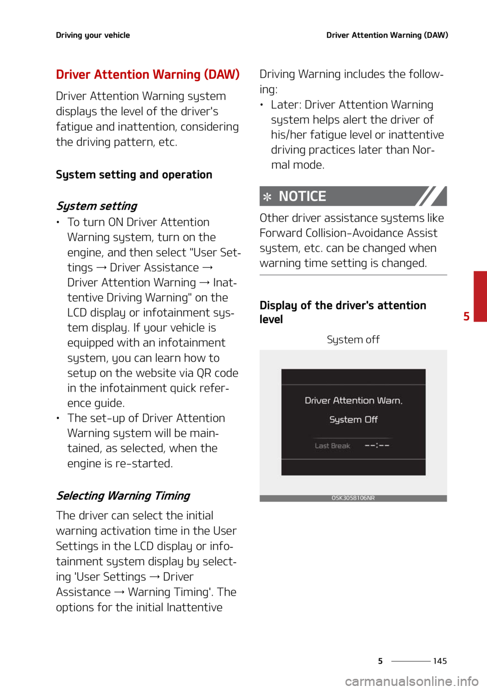 KIA SELTOS 2021  Owners Manual ���
�
�
�%�S�J�W�J�O�H��Z�P�V�S��W�F�I�J�D�M�F�%�S�J�W�F�S��"�U�U�F�O�U�J�P�O��8�B�S�O�J�O�H��	�%�"�8�

�%�S�J�W�F�S��"�U�U�F�O�U�J�P�O��8�B�S�O�J�O�H��	�%�"�8�

�%�S�J�W�F�S��"�U�U�F�O�