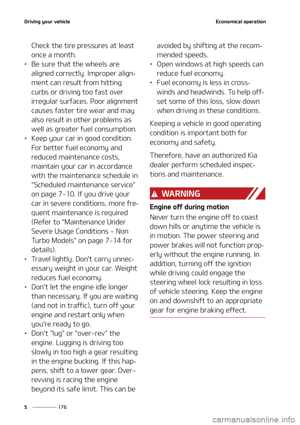 KIA SELTOS 2021  Owners Manual �%�S�J�W�J�O�H��Z�P�V�S��W�F�I�J�D�M�F
���
�
�&�D�P�O�P�N�J�D�B�M��P�Q�F�S�B�U�J�P�O
�$�I�F�D�L��U�I�F��U�J�S�F��Q�S�F�T�T�V�S�F�T��B�U��M�F�B�T�U�
�P�O�D�F��B��N�P�O�U�I�
LÜ �#�F��T