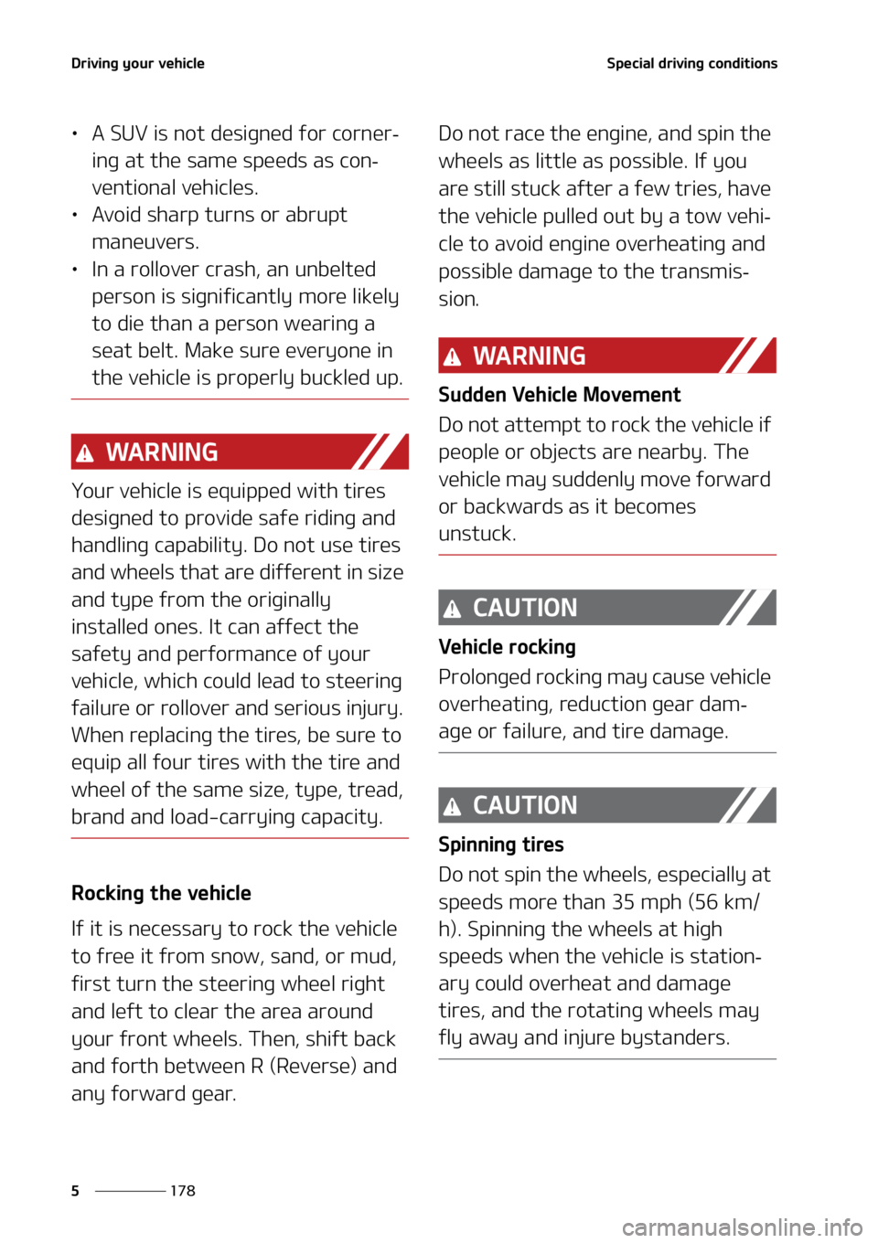 KIA SELTOS 2021  Owners Manual �%�S�J�W�J�O�H��Z�P�V�S��W�F�I�J�D�M�F
���
�
�4�Q�F�D�J�B�M��E�S�J�W�J�O�H��D�P�O�E�J�U�J�P�O�T
LÜ �"��4�6�7��J�T��O�P�U��E�F�T�J�H�O�F�E��G�P�S��D�P�S�O�F�S-
�J�O�H��B�U��U�I�F��T�B