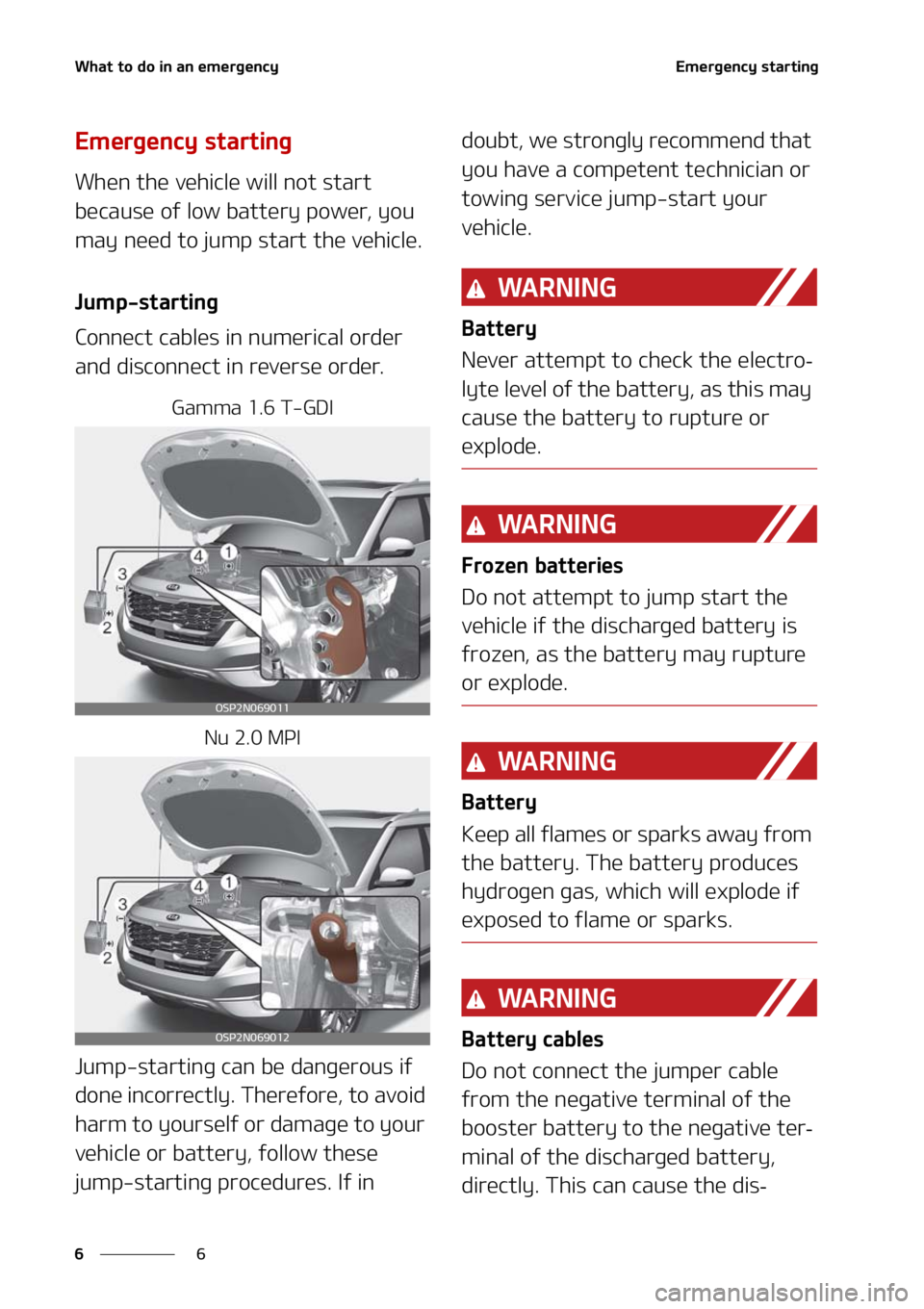 KIA SELTOS 2021  Owners Manual �8�I�B�U��U�P��E�P��J�O��B�O��F�N�F�S�H�F�O�D�Z
�
�
�&�N�F�S�H�F�O�D�Z��T�U�B�S�U�J�O�H
�&�N�F�S�H�F�O�D�Z��T�U�B�S�U�J�O�H
�8�I�F�O��U�I�F��W�F�I�J�D�M�F��X�J�M�M��O�P�U��T�U�B�S�U�
�C