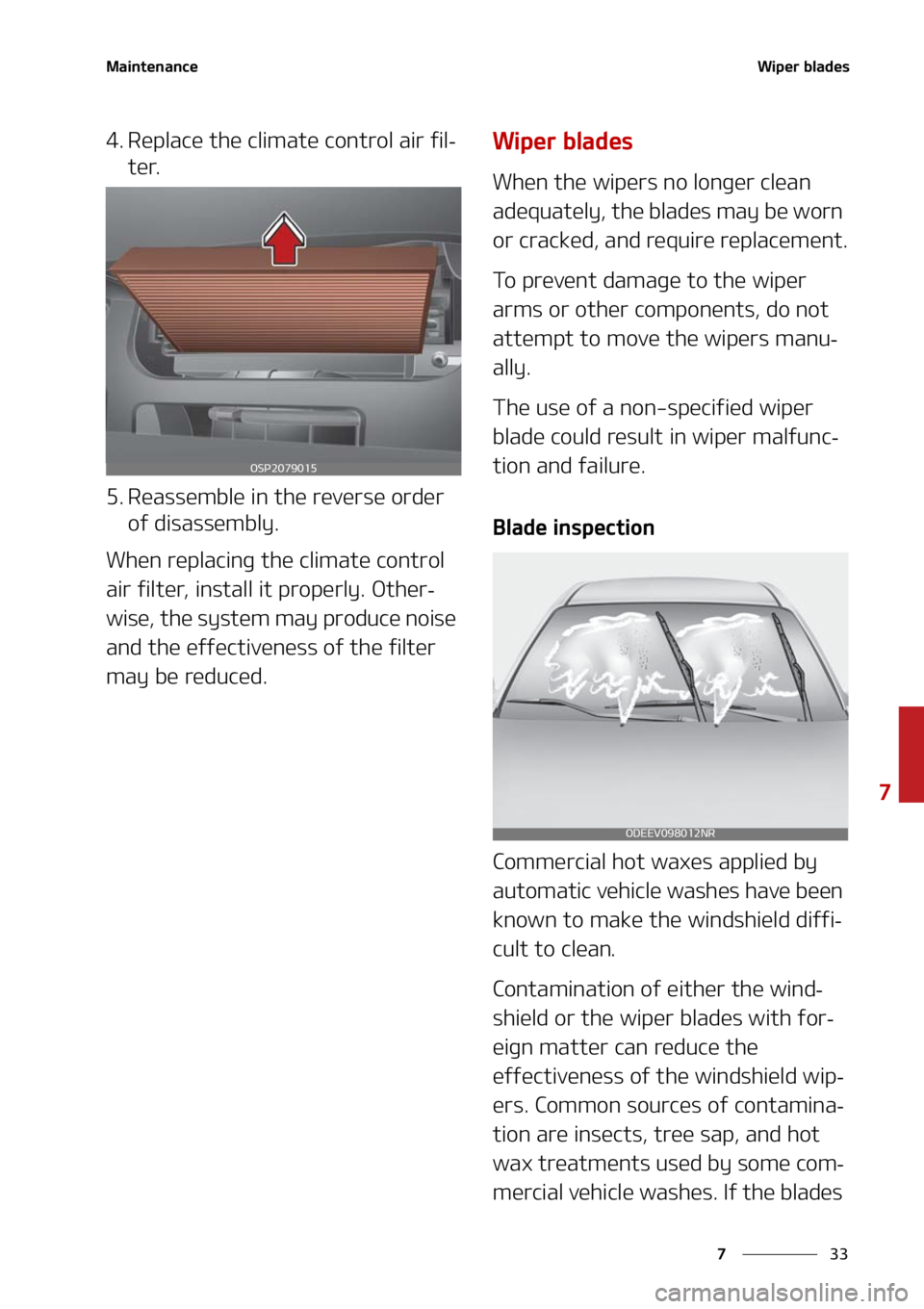 KIA SELTOS 2021  Owners Manual ��
�
�
�.�B�J�O�U�F�O�B�O�D�F�8�J�Q�F�S��C�M�B�E�F�T
�� �3�F�Q�M�B�D�F��U�I�F��D�M�J�N�B�U�F��D�P�O�U�S�P�M��B�J�S��G�J�M-
�U�F�S�
�� �3�F�B�T�T�F�N�C�M�F��J�O��U�I�F��S�F�W�F�S�T�F�