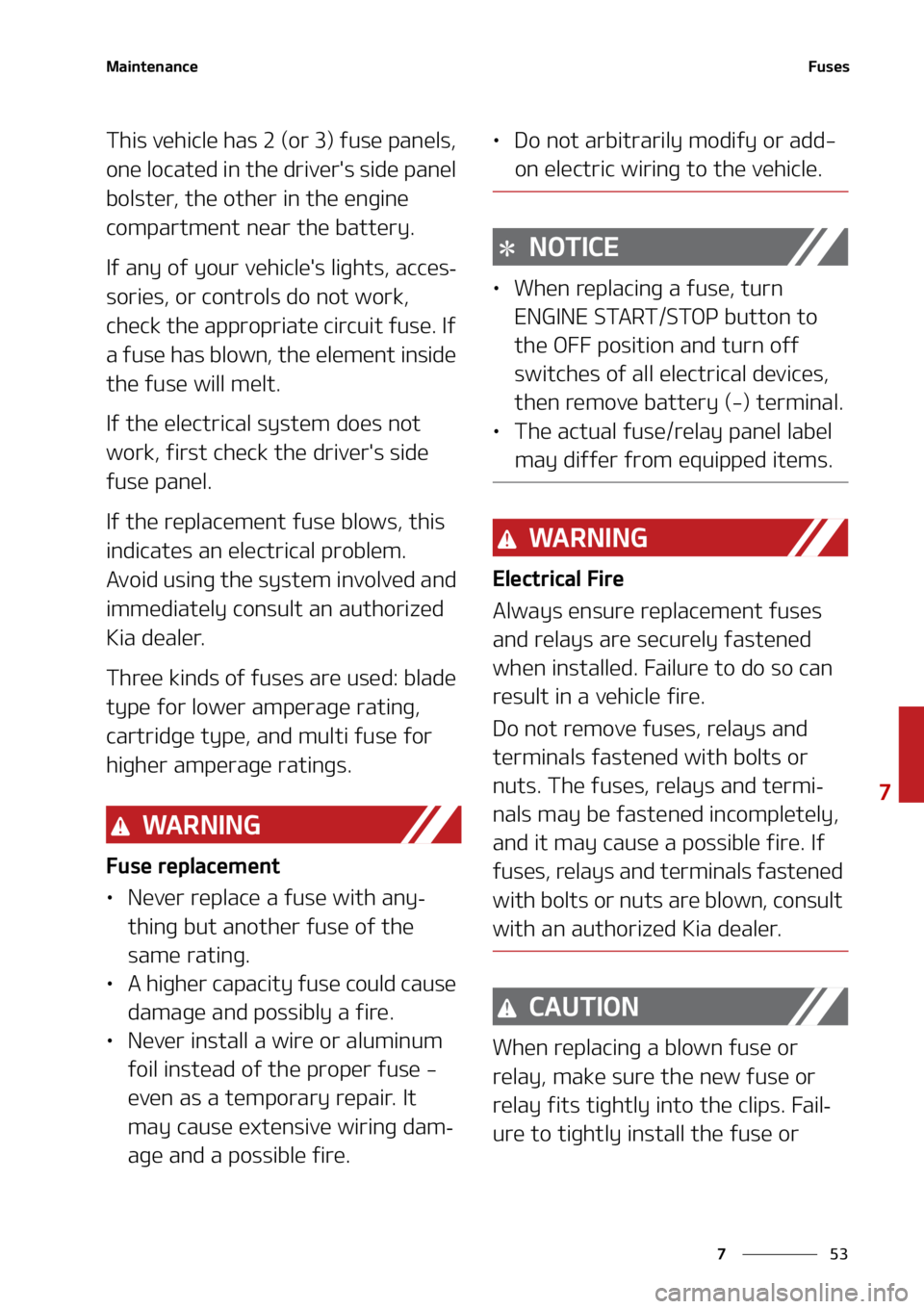 KIA SELTOS 2021  Owners Manual ��
�
�
�.�B�J�O�U�F�O�B�O�D�F��V�T�F�T
�5�I�J�T��W�F�I�J�D�M�F��I�B�T����	�P�S���
��G�V�T�F��Q�B�O�F�M�T�
�
�P�O�F��M�P�D�B�U�F�E��J�O��U�I�F��E�S�J�W�F�S��T��T�J�E�F��Q�B�O�F�M�