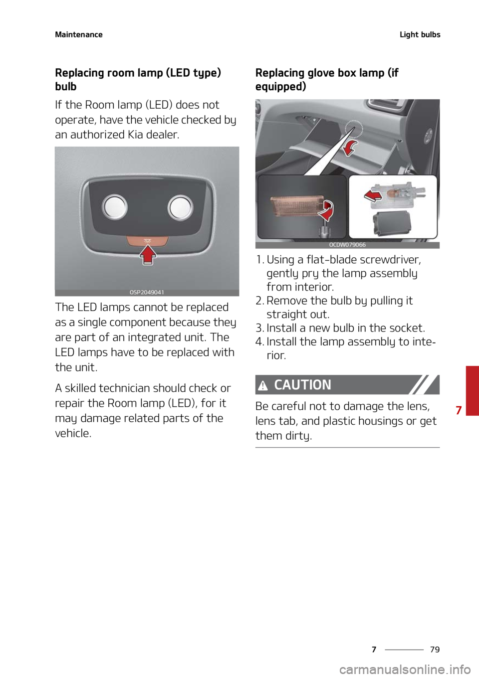 KIA SELTOS 2021  Owners Manual ��
�
�
�.�B�J�O�U�F�O�B�O�D�F�-�J�H�I�U��C�V�M�C�T
�3�F�Q�M�B�D�J�O�H��S�P�P�N��M�B�N�Q��	�-�&�%��U�Z�Q�F�
�
�C�V�M�C
�*�G��U�I�F��3�P�P�N��M�B�N�Q��	�-�&�%�
��E�P�F�T��O�P�U�
�P�Q�F�