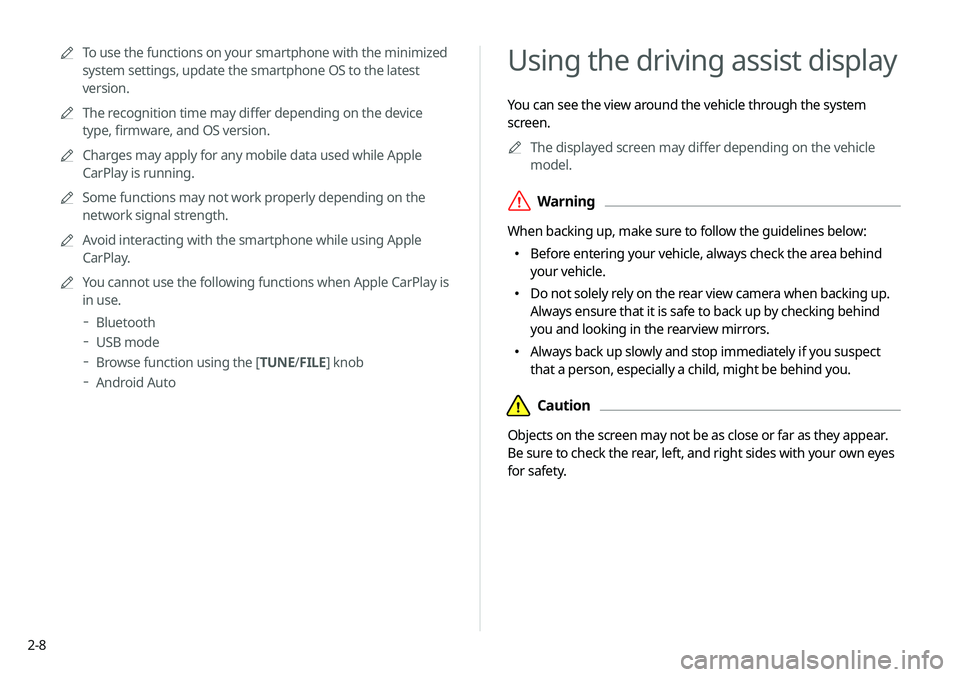 KIA NIRO EV 2020 Navigation System Quick Reference Guide 2-8
Using the driving assist display
You can see the view around the vehicle through the system
screen.0000
A
The displayed screen may differ depending on the vehicle
model.
\335Warning
When backin KIA NIRO EV 2020 Navigation System Quick Reference Guide 2-8
Using the driving assist display
You can see the view around the vehicle through the system
screen.0000
A
The displayed screen may differ depending on the vehicle
model.
\335Warning
When backin