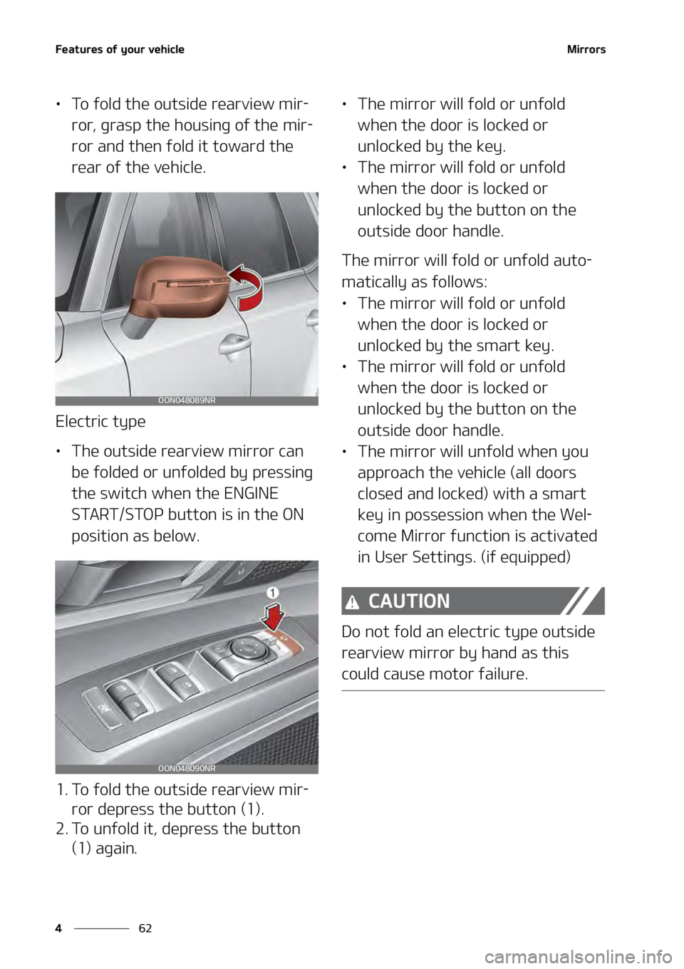 KIA TELLURIDE 2021  Owners Manual ��F�B�U�V�S�F�T��P�G��Z�P�V�S��W�F�I�J�D�M�F
��
�
�.�J�S�S�P�S�T
LÜ �5�P��G�P�M�E��U�I�F��P�V�U�T�J�E�F��S�F�B�S�W�J�F�X��N�J�S-
�S�P�S�
��H�S�B�T�Q��U�I�F��I�P�V�T�J�O�H��P�G��U�I�F