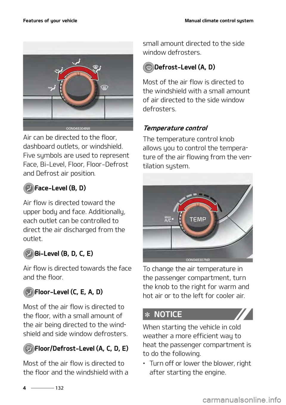 KIA TELLURIDE 2021  Owners Manual ��F�B�U�V�S�F�T��P�G��Z�P�V�S��W�F�I�J�D�M�F
���
�
�.�B�O�V�B�M��D�M�J�N�B�U�F��D�P�O�U�S�P�M��T�Z�T�U�F�N
�"�J�S��D�B�O��C�F��E�J�S�F�D�U�F�E��U�P��U�I�F��G�M�P�P�S�
�
�E�B�T�I�C�P�