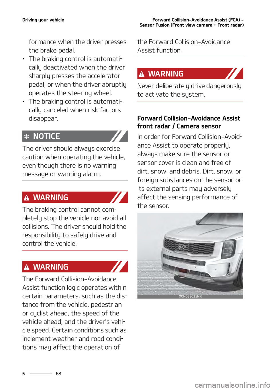 KIA TELLURIDE 2021  Owners Manual �%�S�J�W�J�O�H��Z�P�V�S��W�F�I�J�D�M�F
��
�
��P�S�X�B�S�E��$�P�M�M�J�T�J�P�O��"�W�P�J�E�B�O�D�F��"�T�T�J�T�U��	��$�"�
��
�4�F�O�T�P�S���V�T�J�P�O��	��S�P�O�U��W�J�F�X��D�B�N�F�S�B�