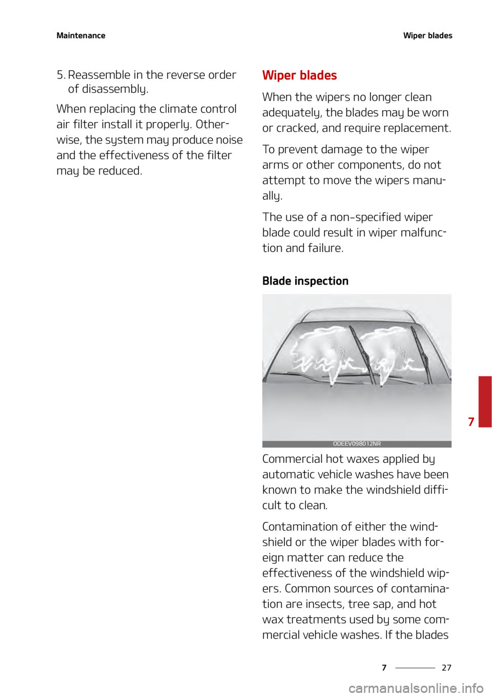 KIA TELLURIDE 2021  Owners Manual ��
�
�
�.�B�J�O�U�F�O�B�O�D�F�8�J�Q�F�S��C�M�B�E�F�T
�� �3�F�B�T�T�F�N�C�M�F��J�O��U�I�F��S�F�W�F�S�T�F��P�S�E�F�S��P�G��E�J�T�B�T�T�F�N�C�M�Z�
�8�I�F�O��S�F�Q�M�B�D�J�O�H��U�I�F��D�M