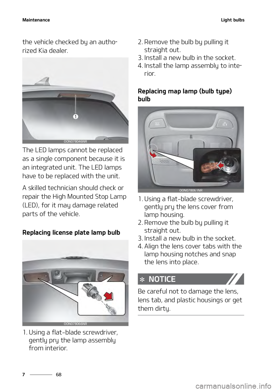 KIA TELLURIDE 2021  Owners Manual �.�B�J�O�U�F�O�B�O�D�F
��
�
�-�J�H�I�U��C�V�M�C�T
�U�I�F��W�F�I�J�D�M�F��D�I�F�D�L�F�E��C�Z��B�O��B�V�U�I�P-
�S�J�[�F�E��,�J�B��E�F�B�M�F�S�
�5�I�F��-�&�%��M�B�N�Q�T��D�B�O�O�P�U��C�F�