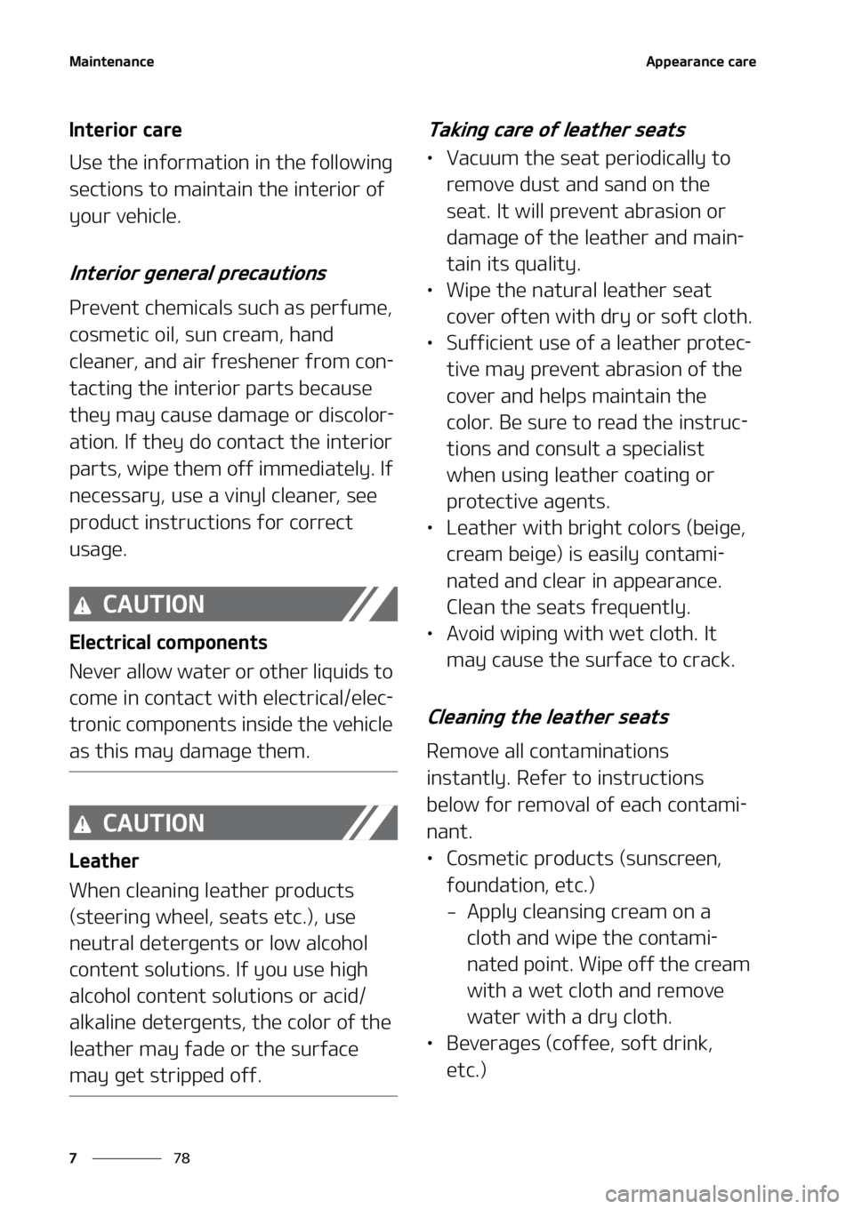 KIA TELLURIDE 2021  Owners Manual �.�B�J�O�U�F�O�B�O�D�F
��
�
�"�Q�Q�F�B�S�B�O�D�F��D�B�S�F
�*�O�U�F�S�J�P�S��D�B�S�F
�6�T�F��U�I�F��J�O�G�P�S�N�B�U�J�P�O��J�O��U�I�F��G�P�M�M�P�X�J�O�H�
�T�F�D�U�J�P�O�T��U�P��N�B�J�O�U�B