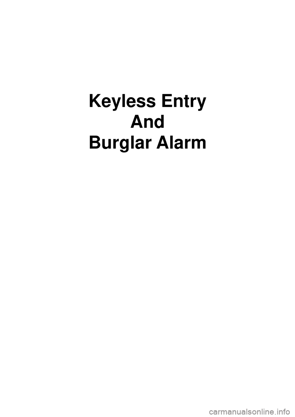 KIA CARNIVAL 2007  Workshop Manual Keyless Entry And 
Burglar Alarm 