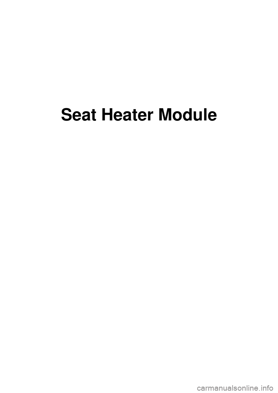KIA CARNIVAL 2007  Workshop Manual Seat Heater Module 