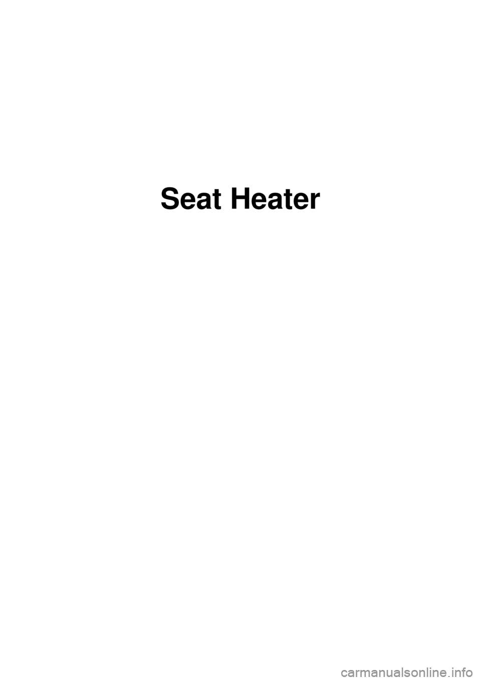 KIA CARNIVAL 2007  Workshop Manual Seat Heater  