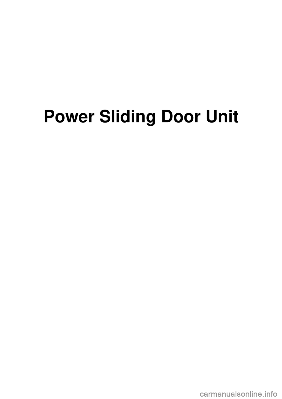 KIA CARNIVAL 2007  Workshop Manual Power Sliding Door Unit 
