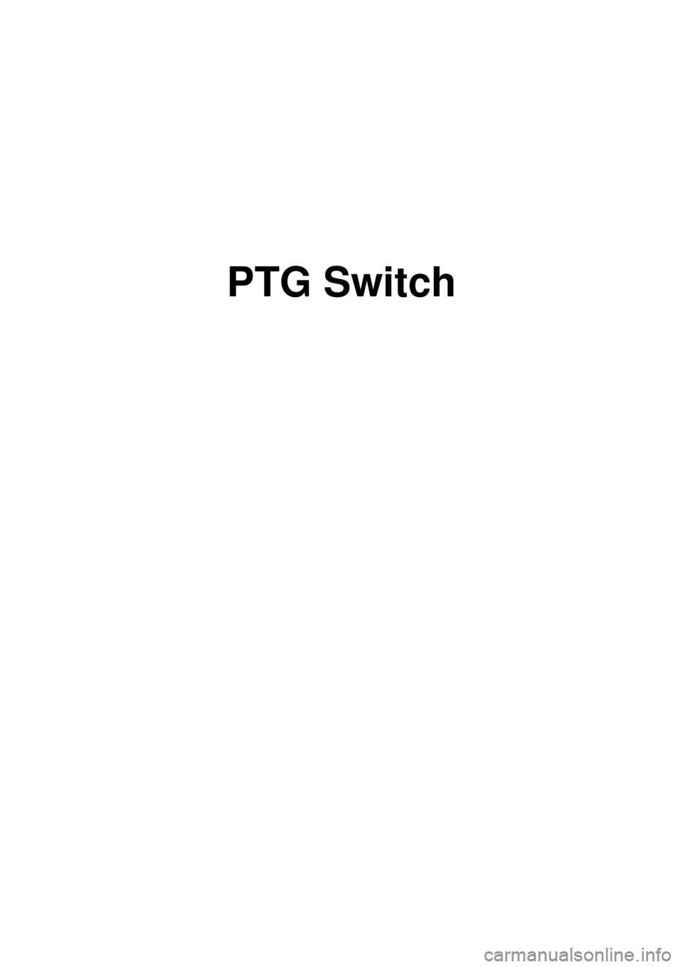 KIA CARNIVAL 2007  Workshop Manual PTG Switch 
