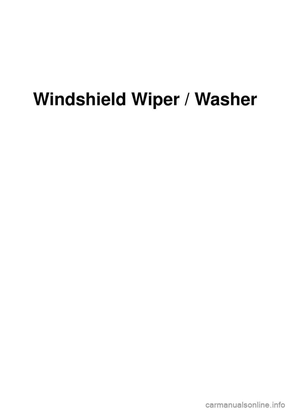 KIA CARNIVAL 2007  Workshop Manual Windshield Wiper / Washer 