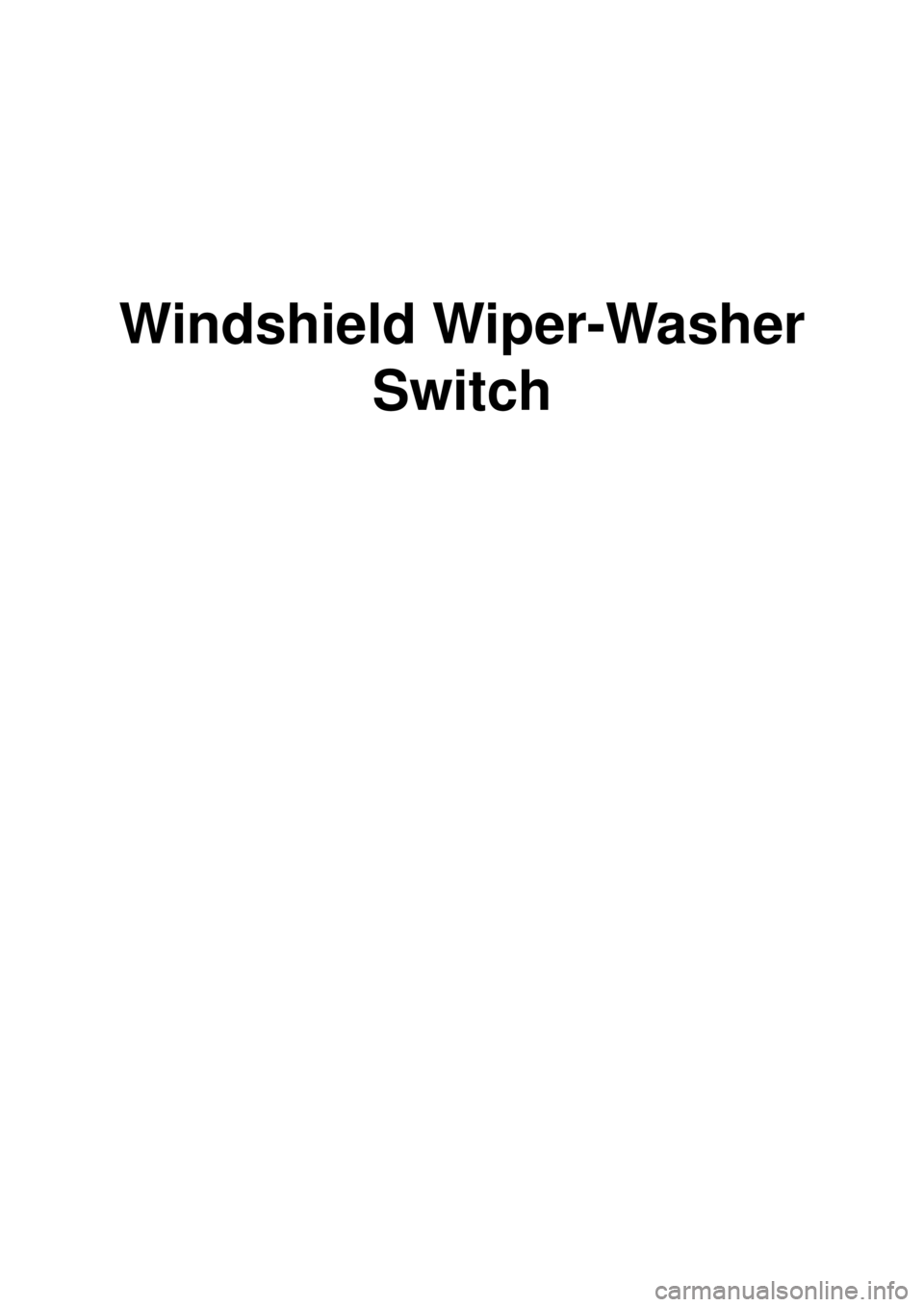 KIA CARNIVAL 2007  Workshop Manual Windshield Wiper-Washer Switch 