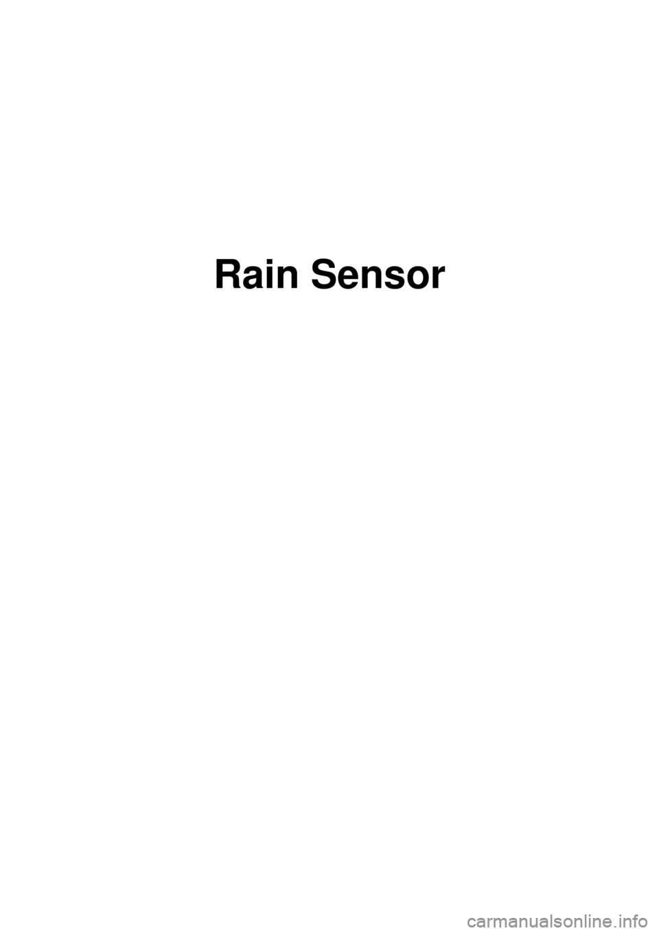 KIA CARNIVAL 2007  Workshop Manual Rain Sensor 
