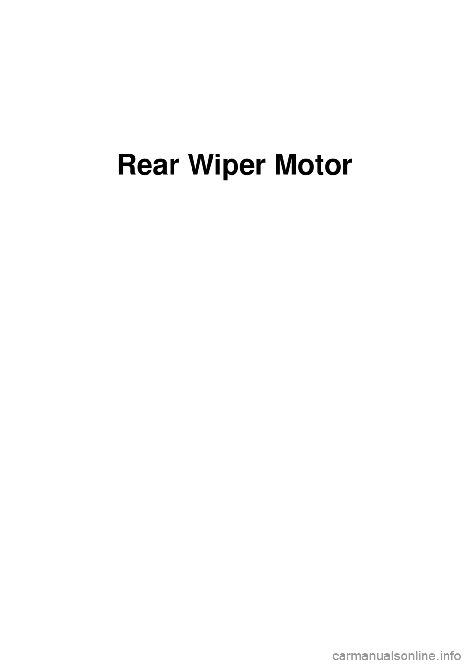 KIA CARNIVAL 2007  Workshop Manual Rear Wiper Motor 