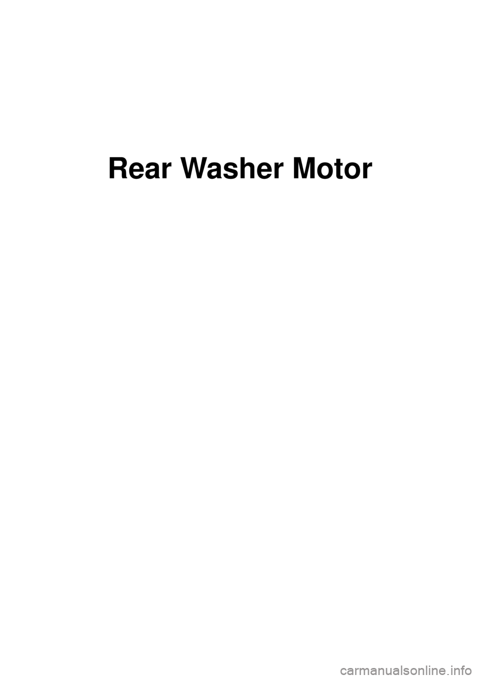 KIA CARNIVAL 2007  Workshop Manual Rear Washer Motor 