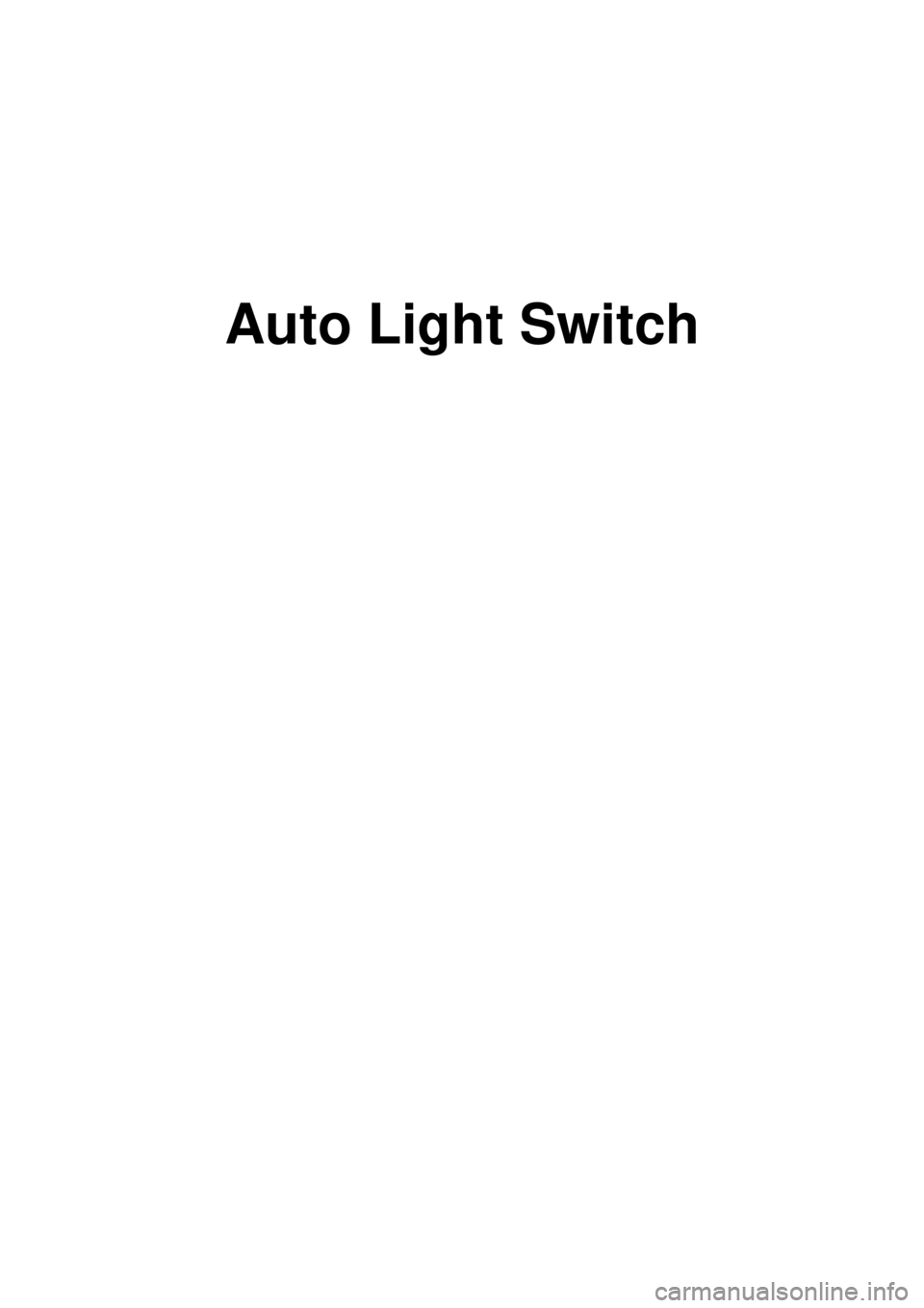 KIA CARNIVAL 2007  Workshop Manual Auto Light Switch 
