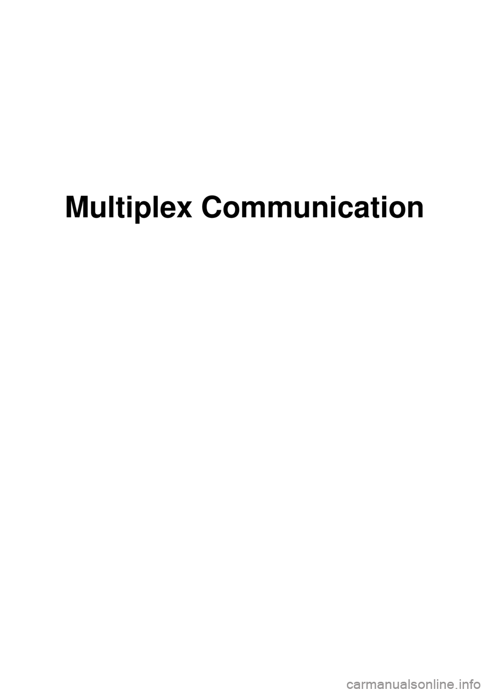 KIA CARNIVAL 2007  Workshop Manual Multiplex Communication 