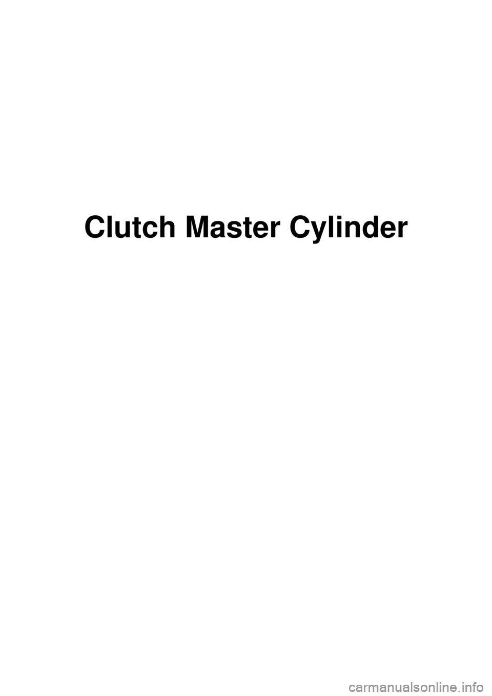 KIA CARNIVAL 2007  Workshop Manual  
Clutch Master Cylinder 