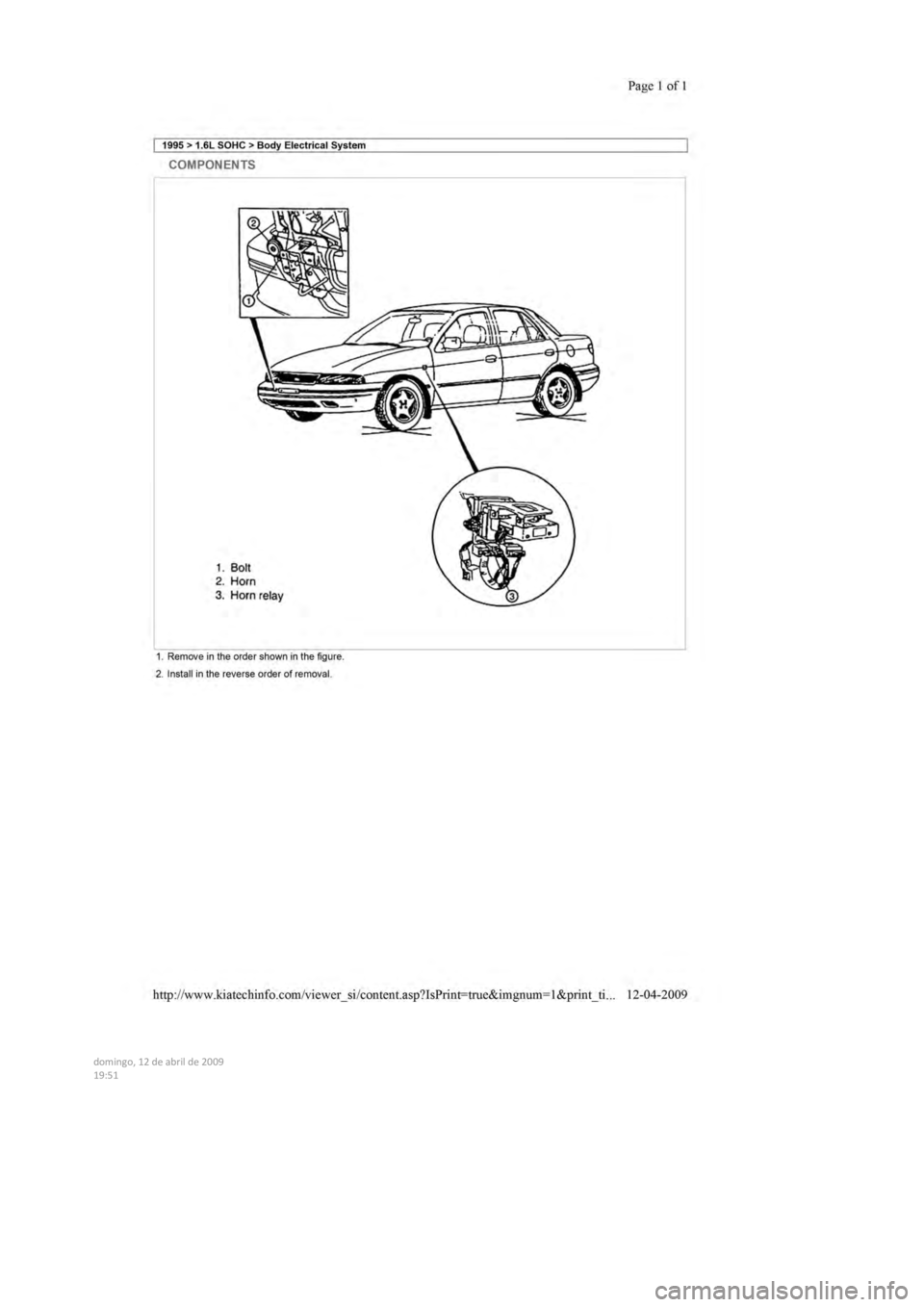 KIA SEPHIA 1996  Workshop Manual  
  
  
  
domingo,  12  de abril  de  2009  
19:51  
   